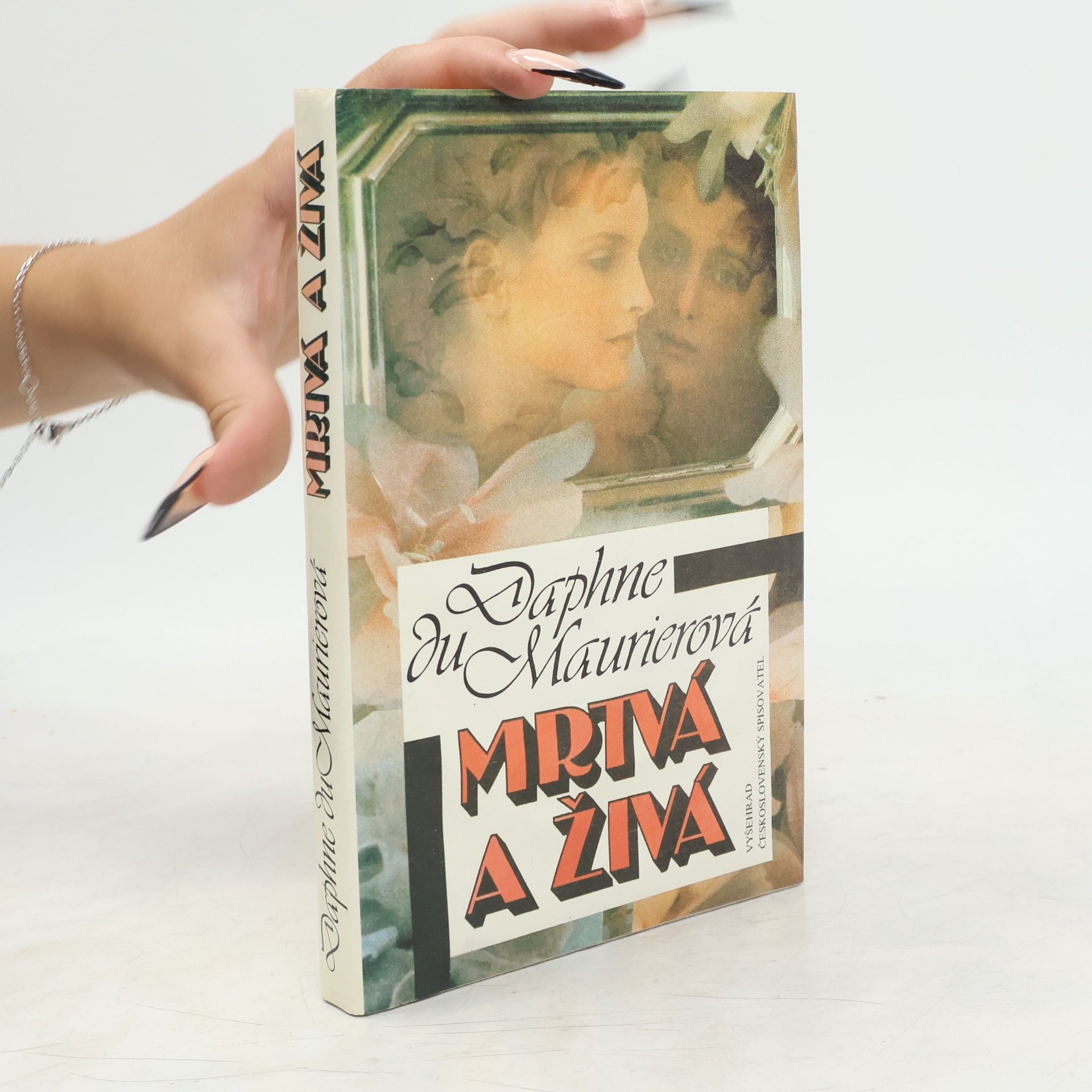 Daphne du Maurier Mrtvá a živá