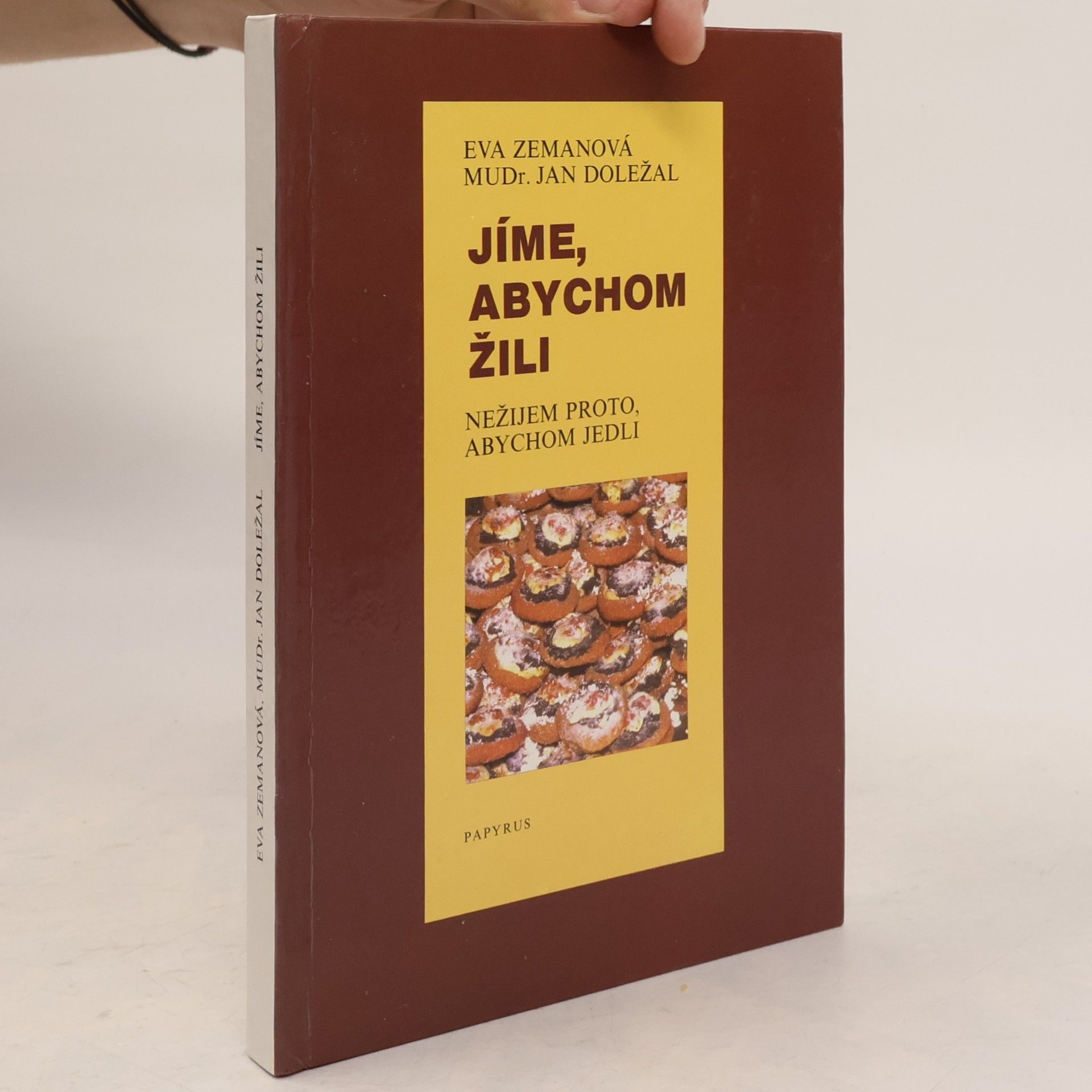 Eva Zemanová Jíme, abychom žili - nežijem proto, abychom jedli