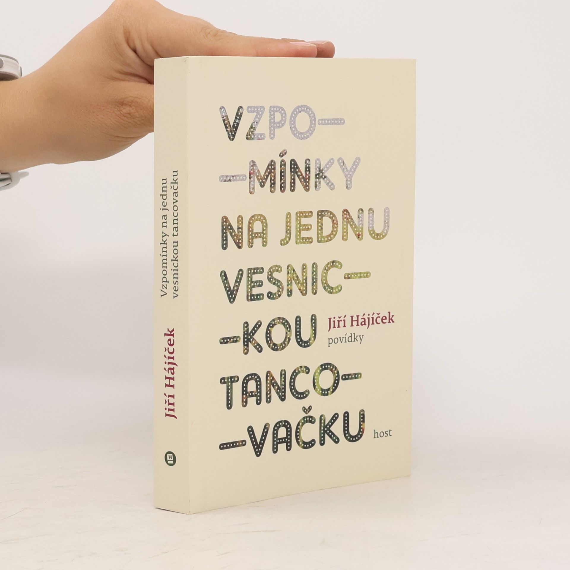 Jiří Hájíček Vzpomínky na jednu vesnickou tancovačku
