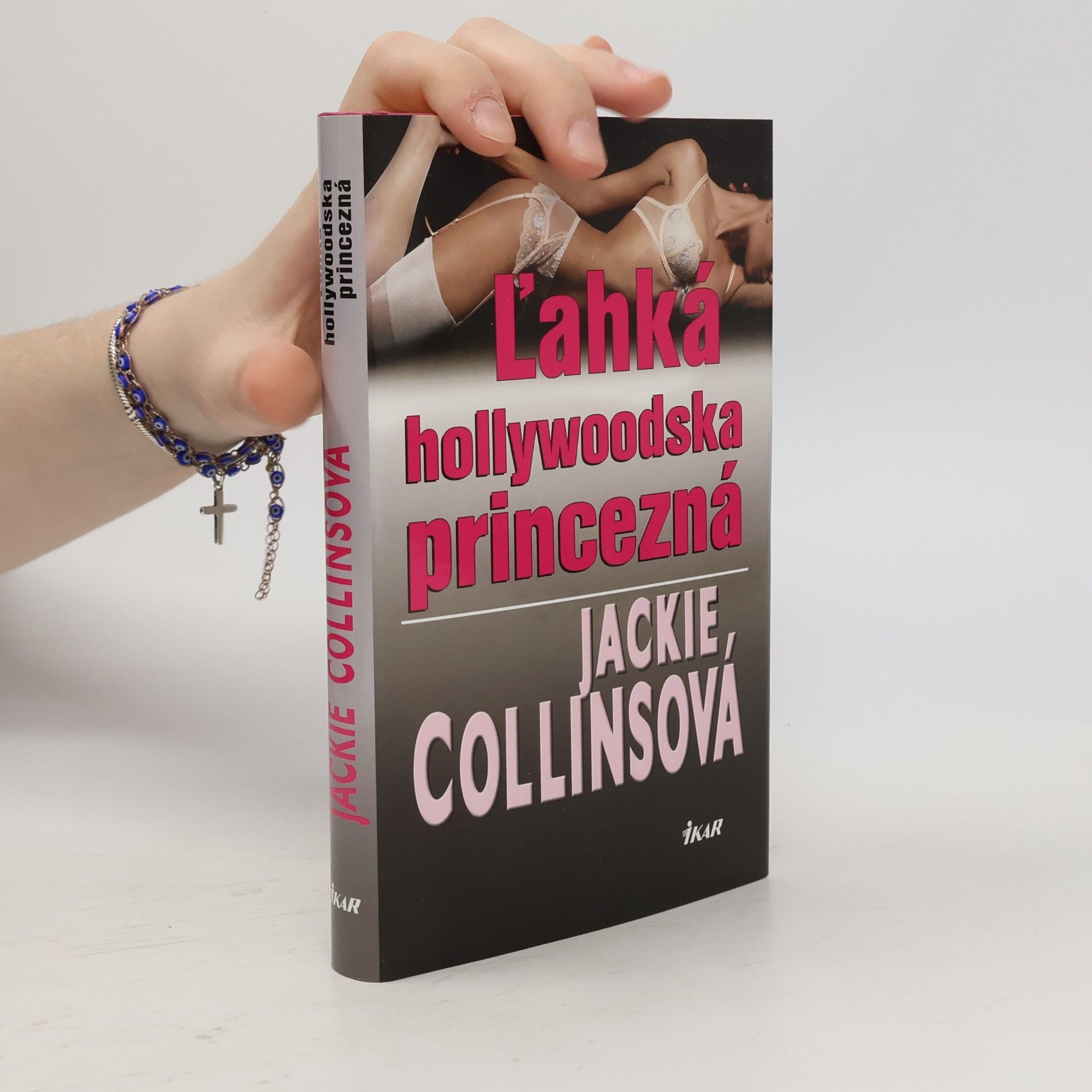 Jackie Collins Ľahká hollywoodská princezná