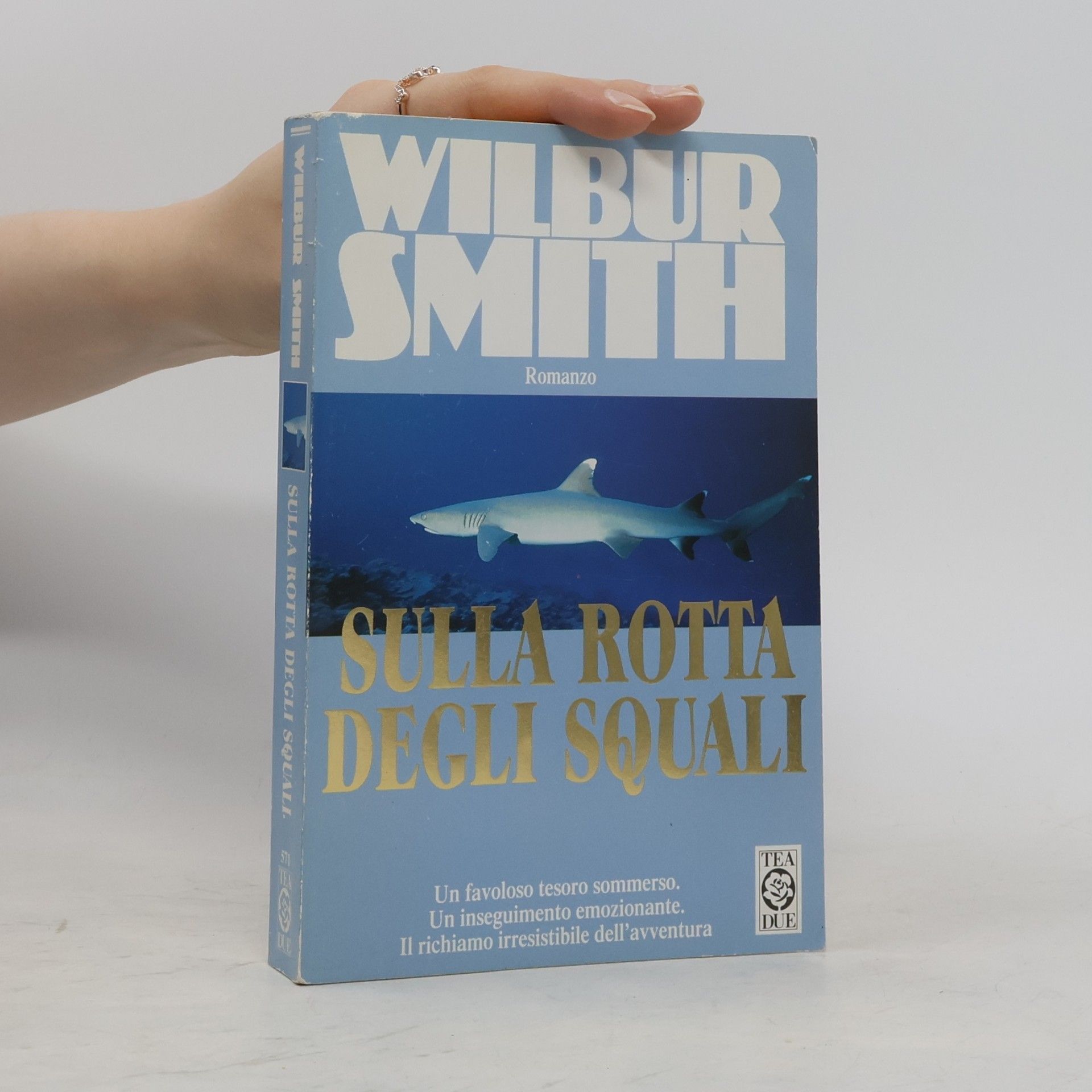 Wilbur Smith Sulla rotta degli squali