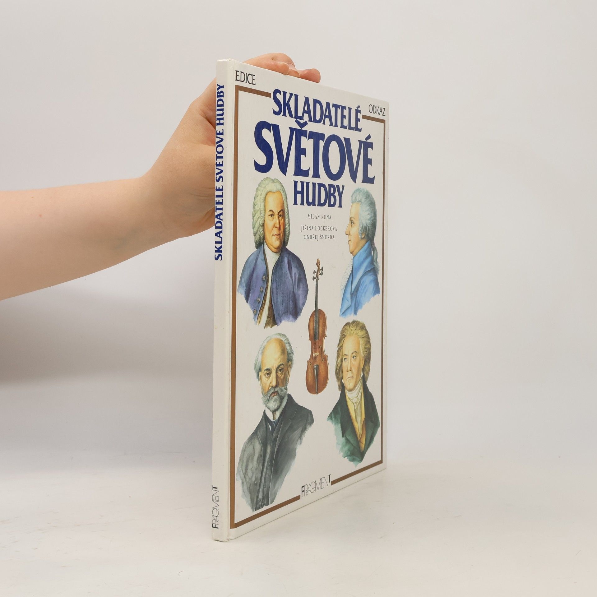 Milan Kuna Skladatelé světové hudby
