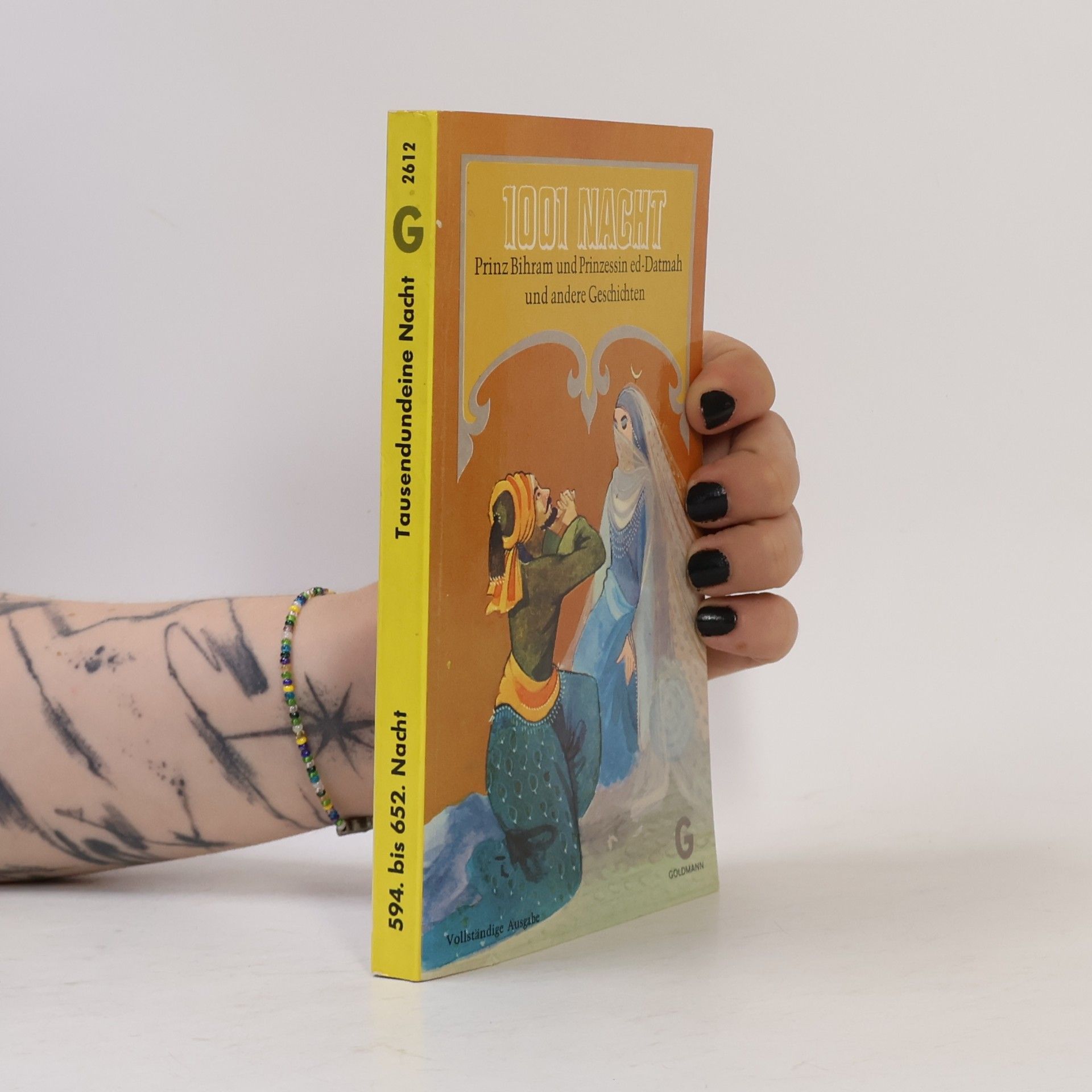 Autorenkollektiv 1001 Nacht. Prinz Bihram und Prinzessin ed-Datmah und andere Geschichten