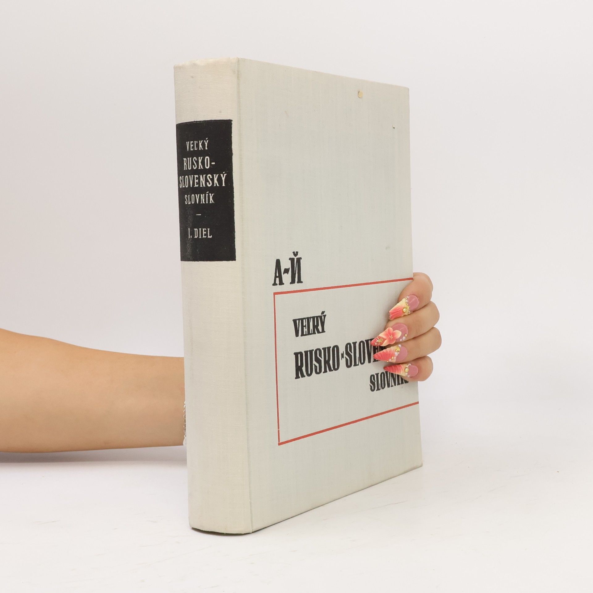 Autorenkollektiv Veľký rusko-slovenský slovník I. A-J