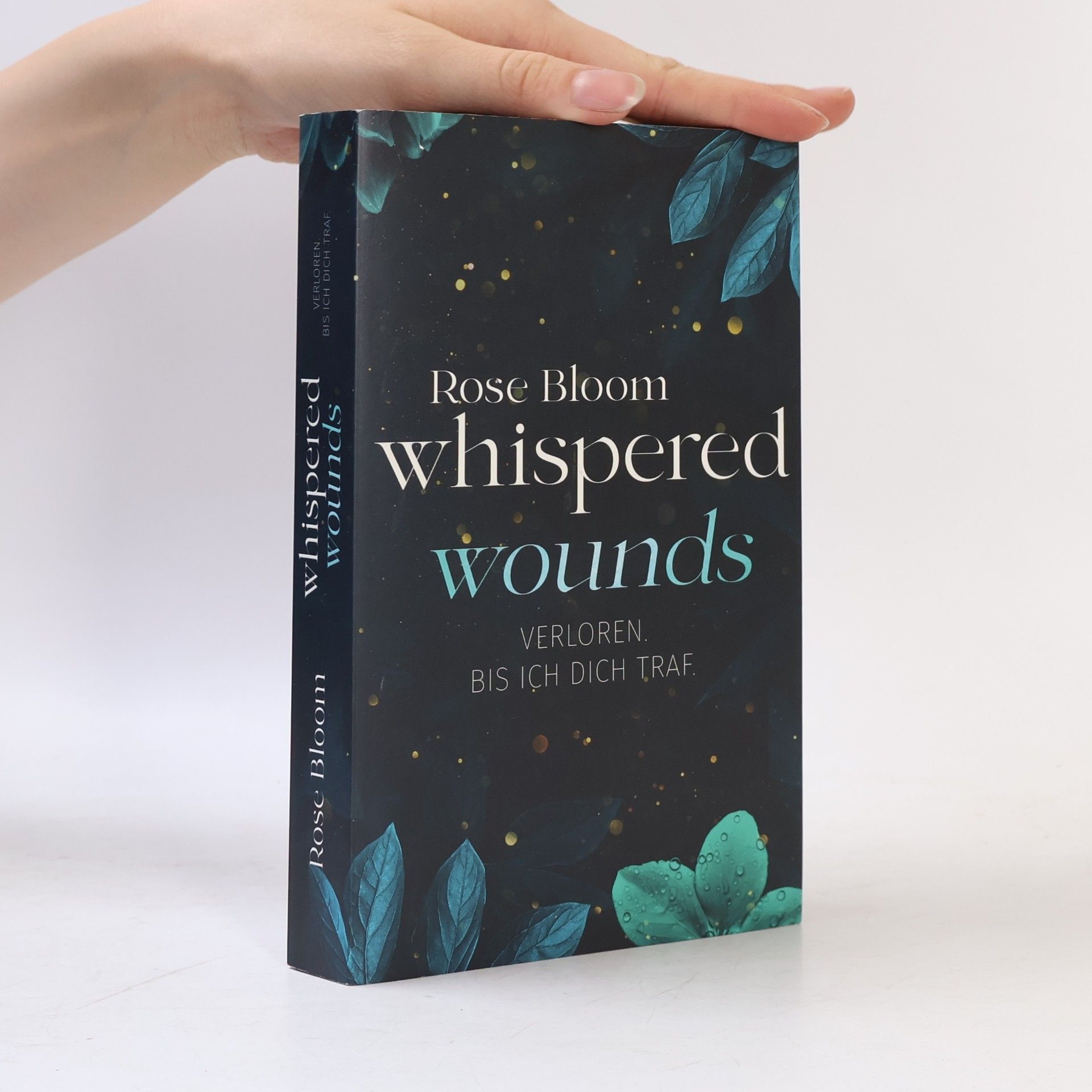 Rose Bloom Whispered Wounds