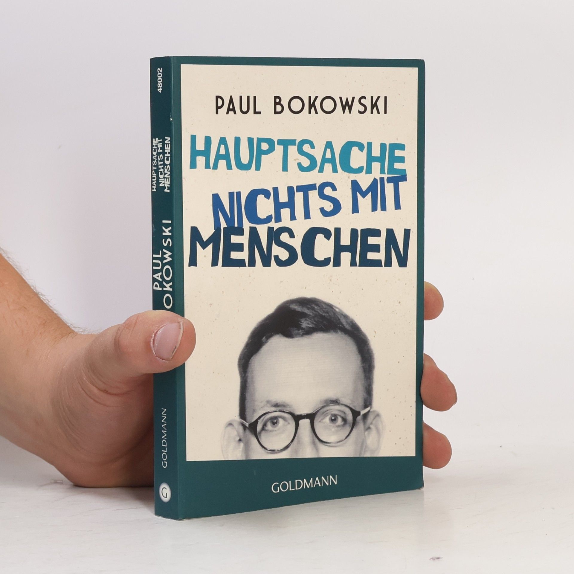 Paul Bokowski Hauptsache nichts mit Menschen