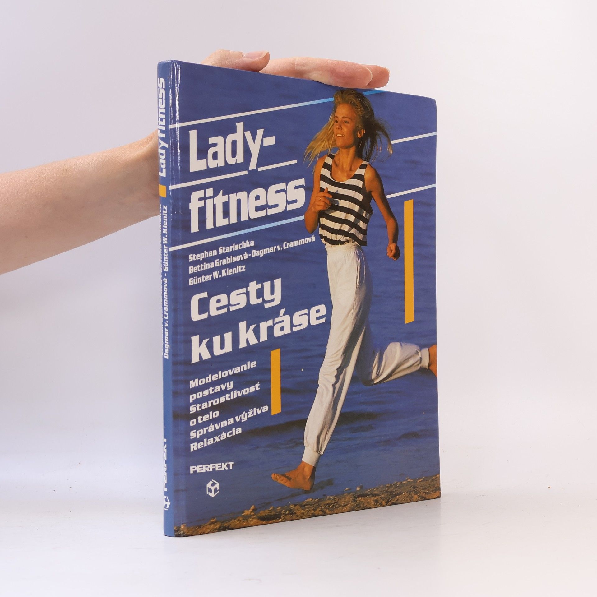 Stephan Starischka Lady fitness: Cesty ku kráse