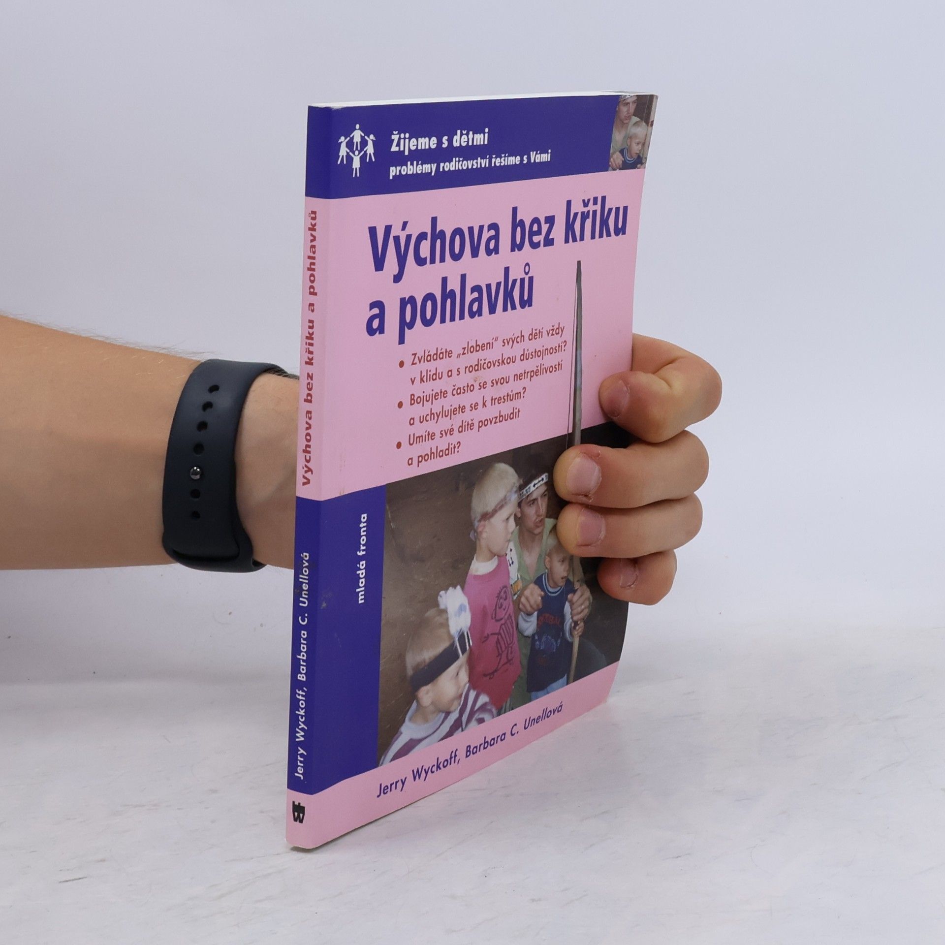 Jerry Wyckoff Výchova bez křiku a pohlavků