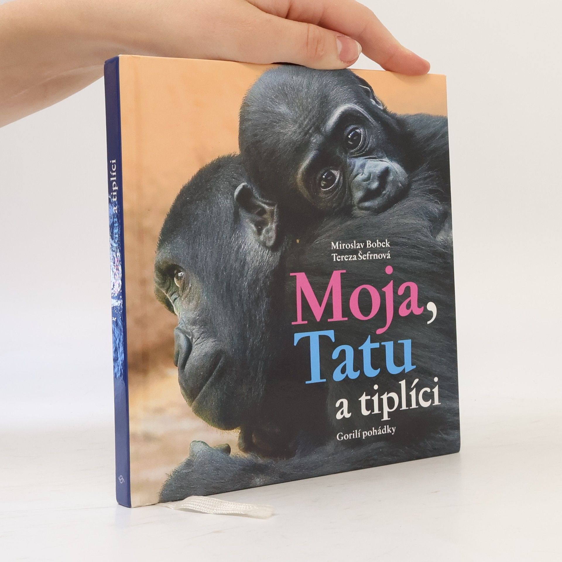 Tereza Šefrnová Moja, Tatu a tiplíci. Gorilí pohádky