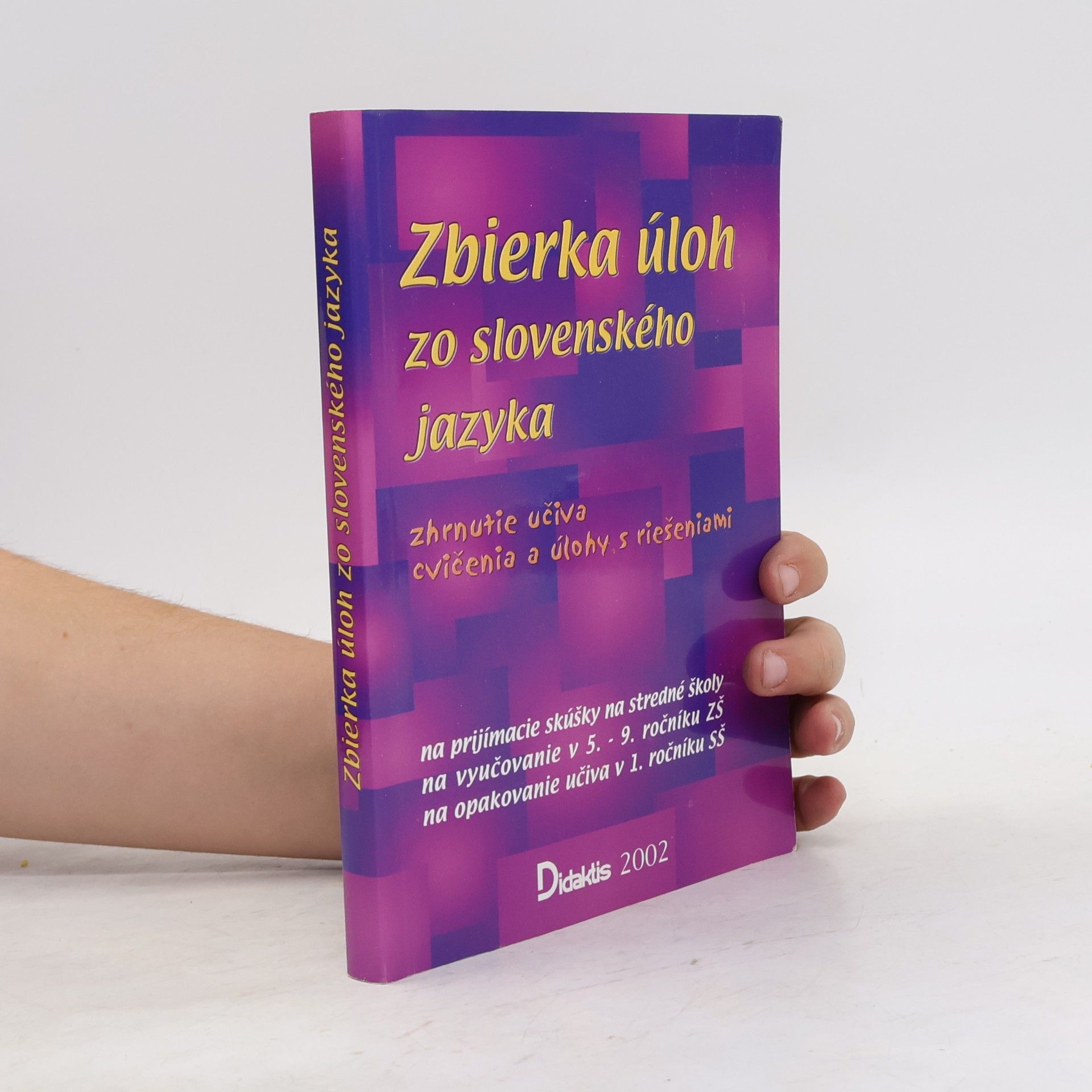 Kolektív autorov Zbierka úloh zo slovenského jazyka