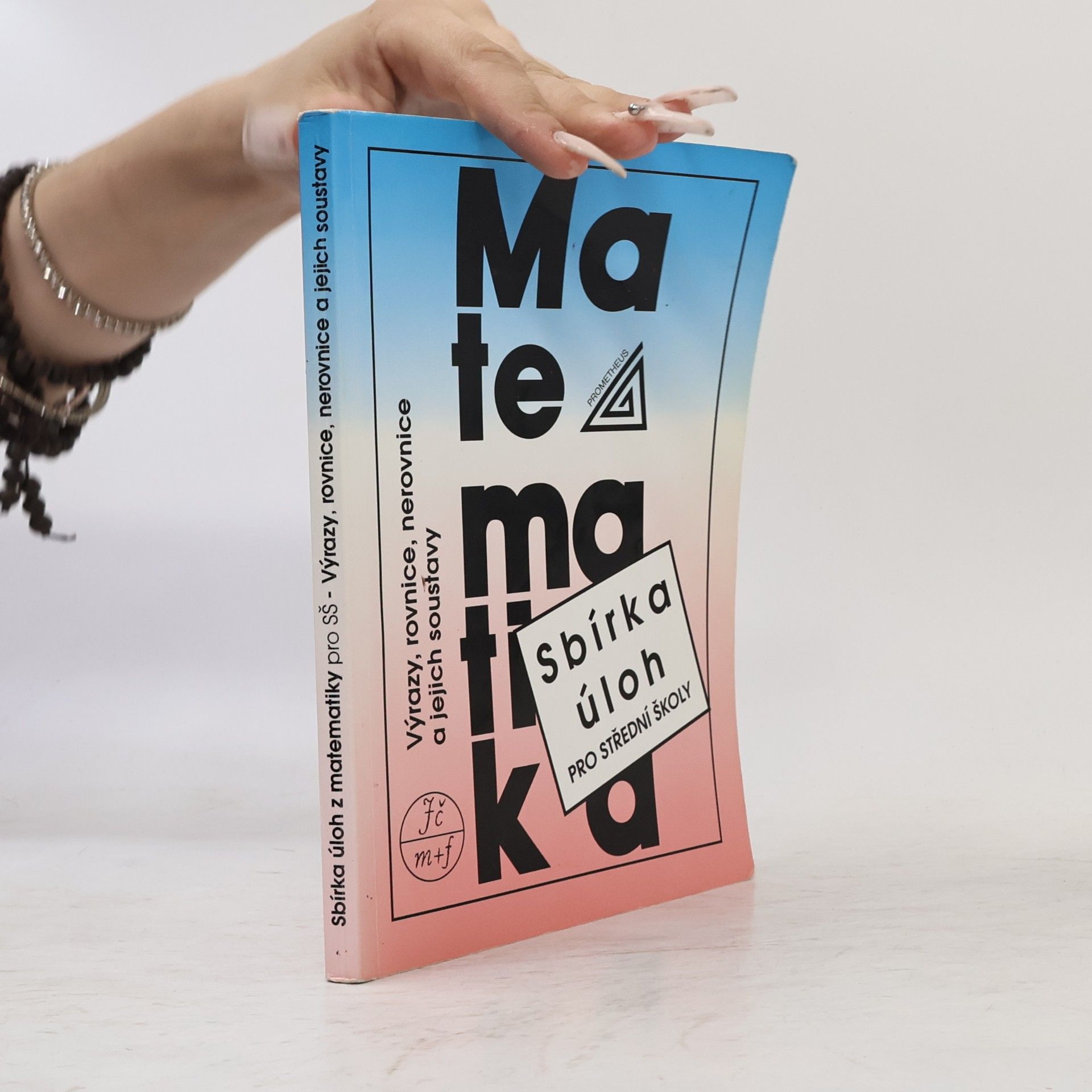 František Janeček Sbírka úloh z matematiky pro střední školy