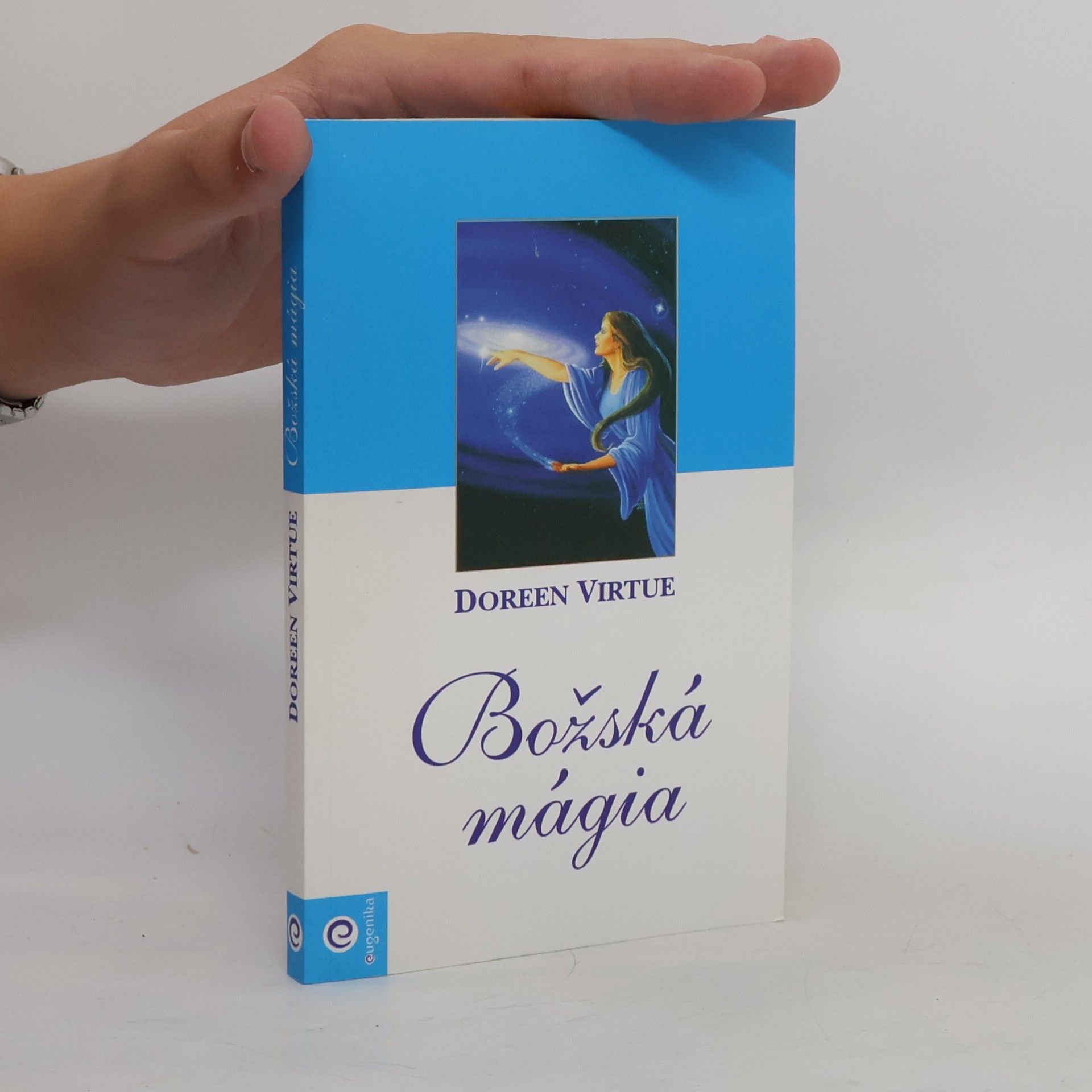 Doreen Virtue Božská mágia
