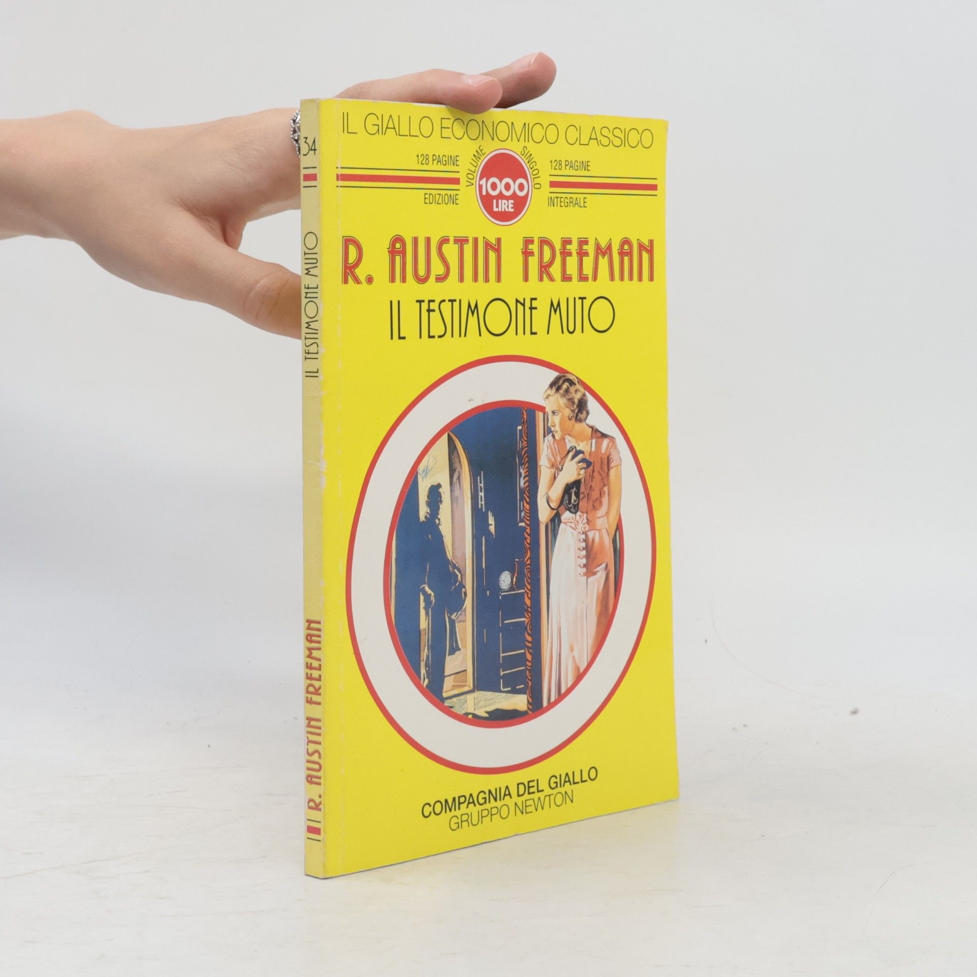 Richard Austin Freeman Il Giallo Economico Classico - 134: Il testimone muto