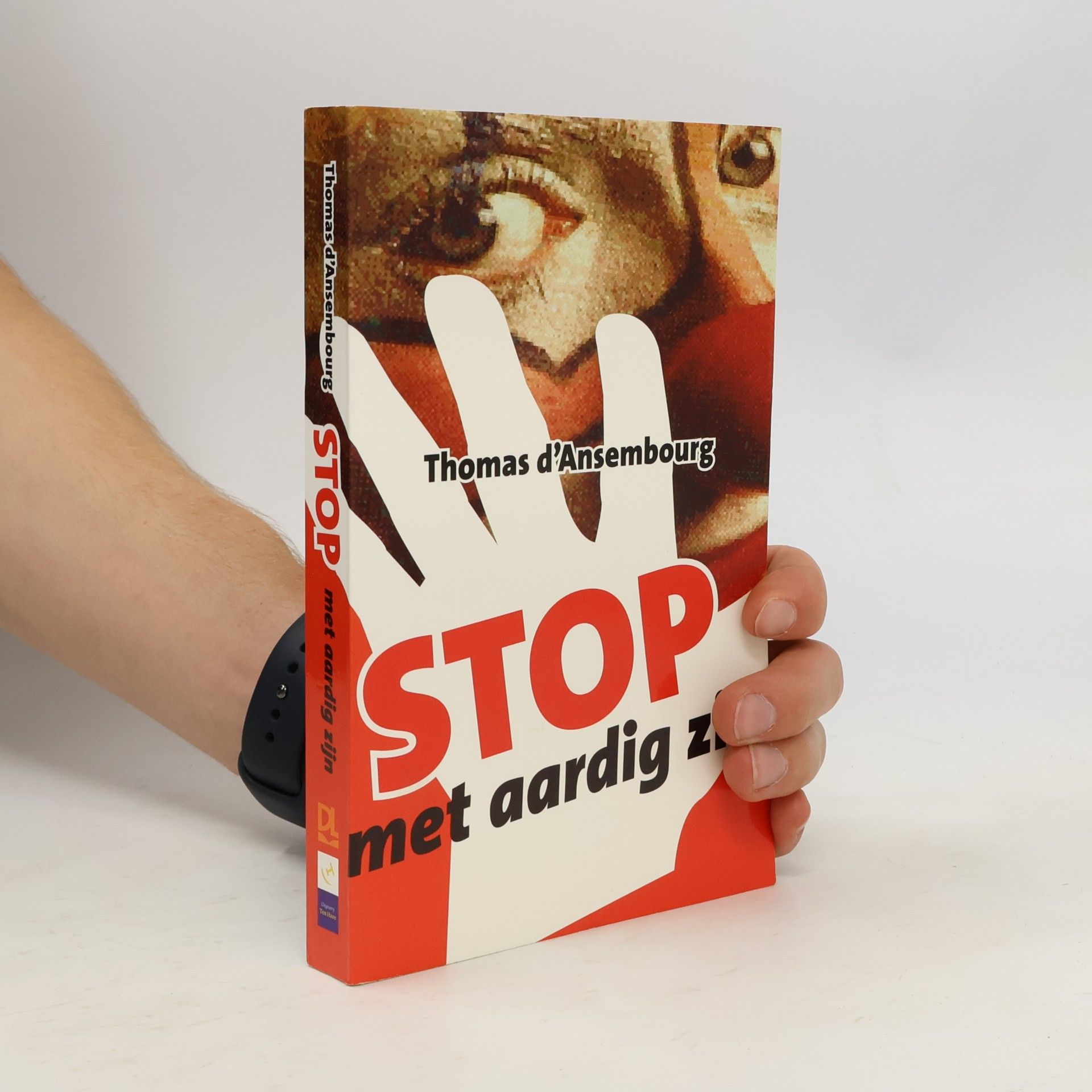 Thomas d. Ansembourg Stop met aardig zijn