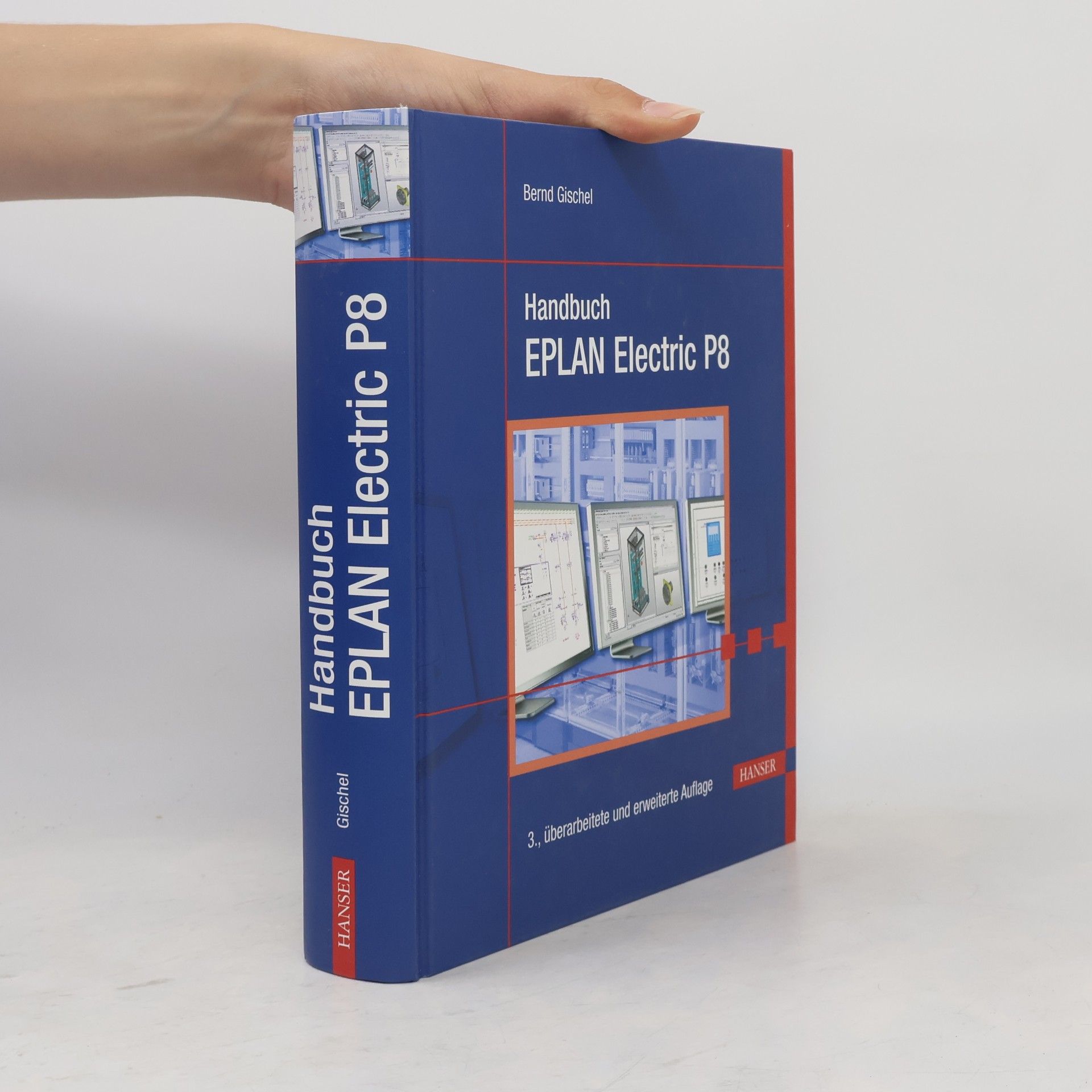 Bernd Gischel Handbuch EPLAN Electric - 3., überarbeitete und erweiterte Auflage