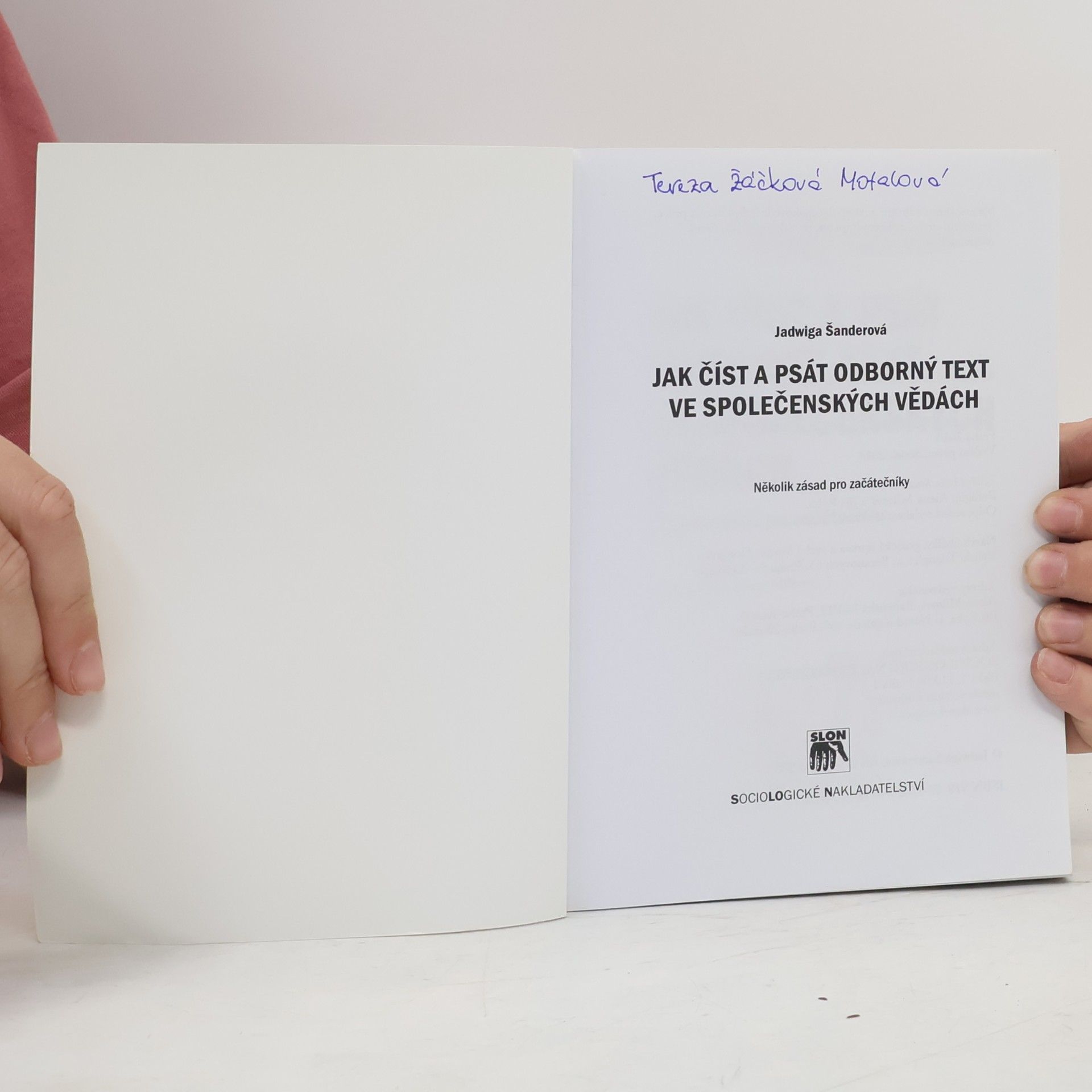 Jadwiga Šanderová Jak číst a psát odborný text ve společenských vědách. Několik zásad pro začátečníky