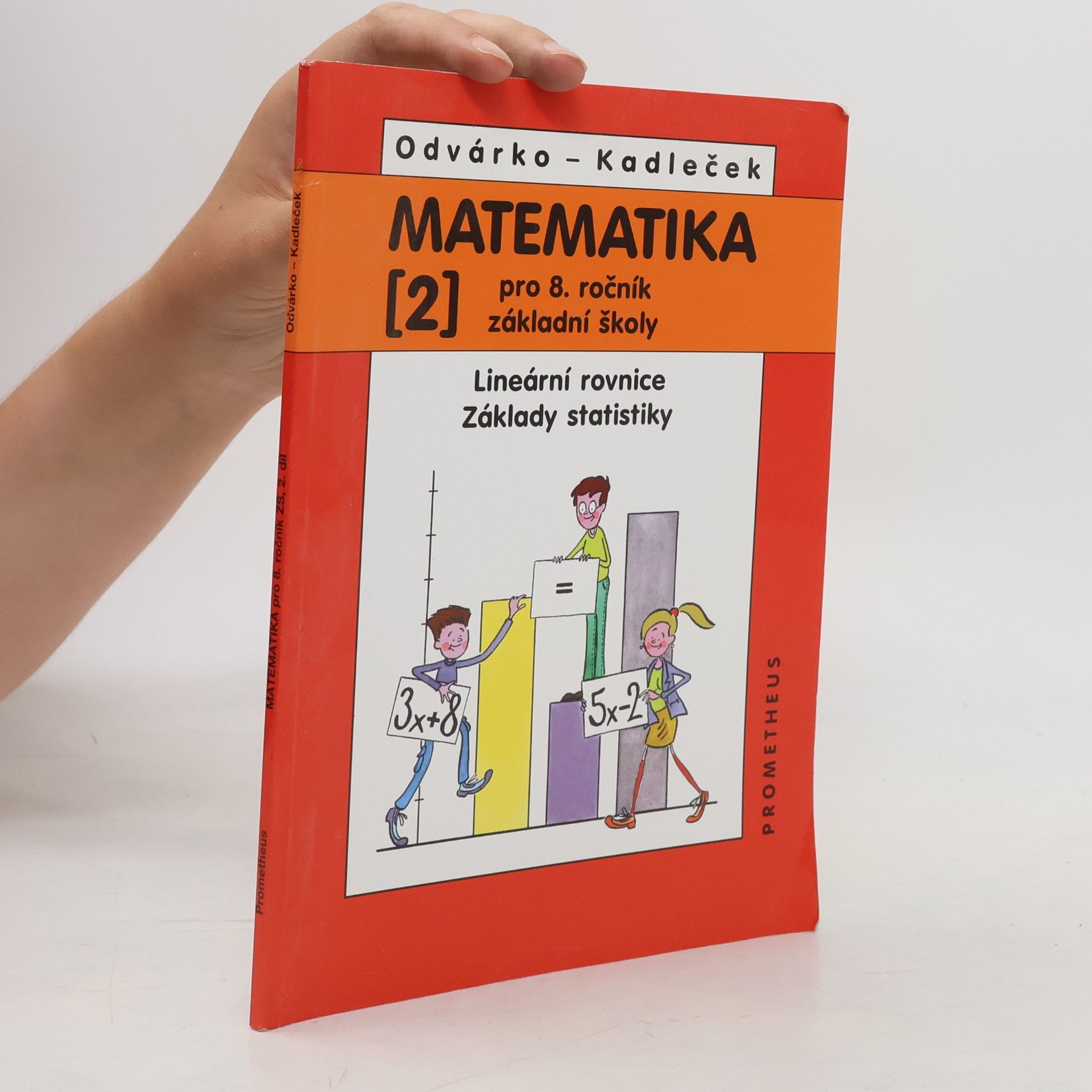 Jiří Kadleček Matematika pro 8. ročník základní školy 2