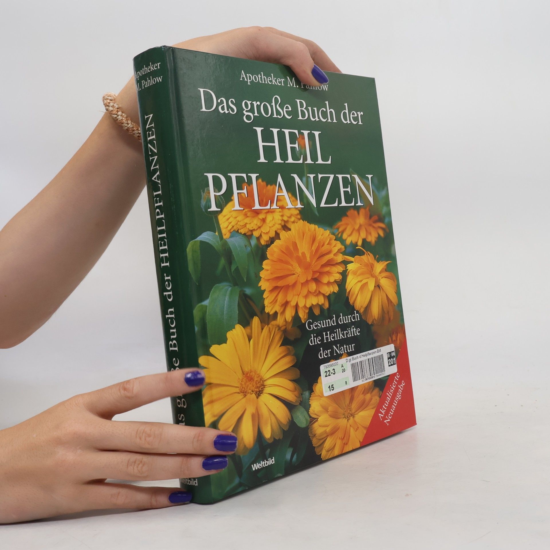 Mannfried Pahlow Das große Buch der Heilpflanzen