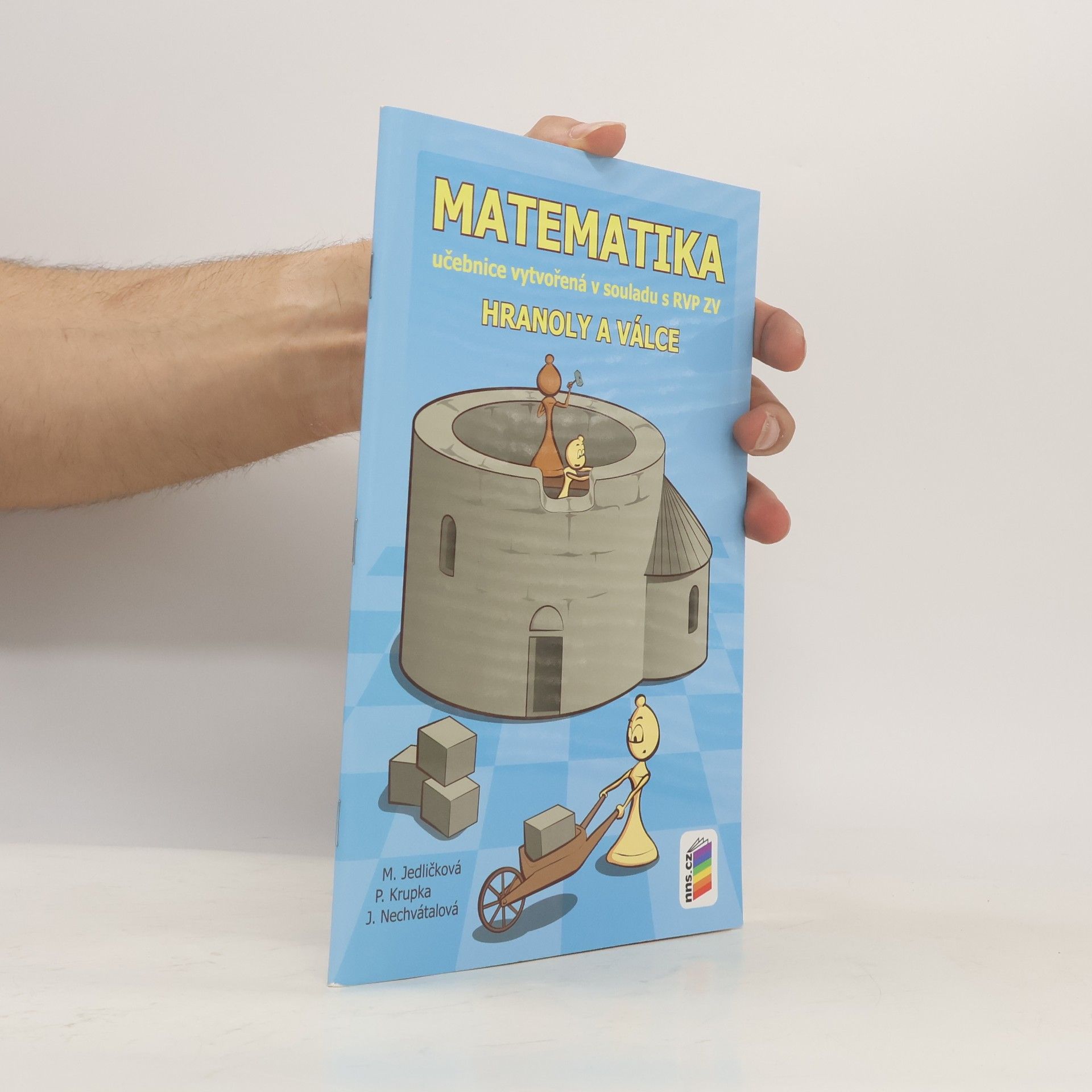 Various authors Matematika - Hranoly a válce
