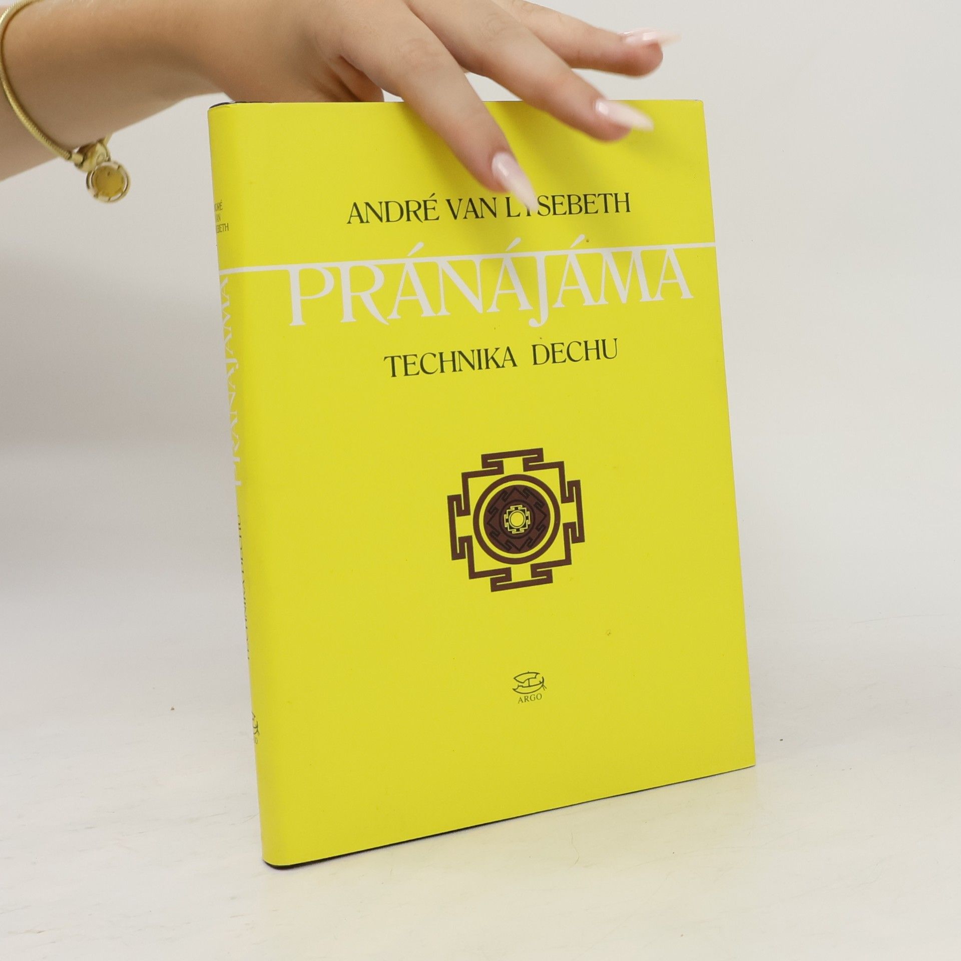 André Van Lysebeth Pránájáma. Technika dechu