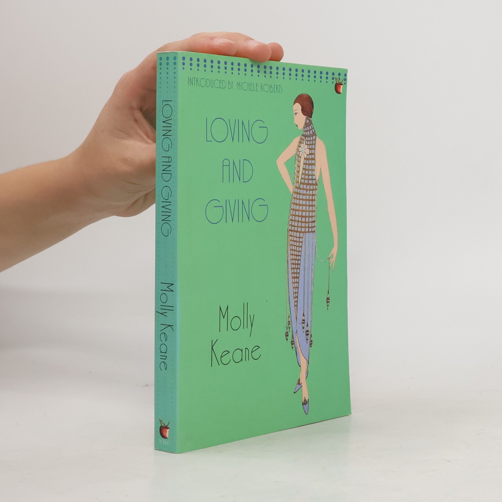 Michèle Roberts Virago Modern Classics: Loving and Giving