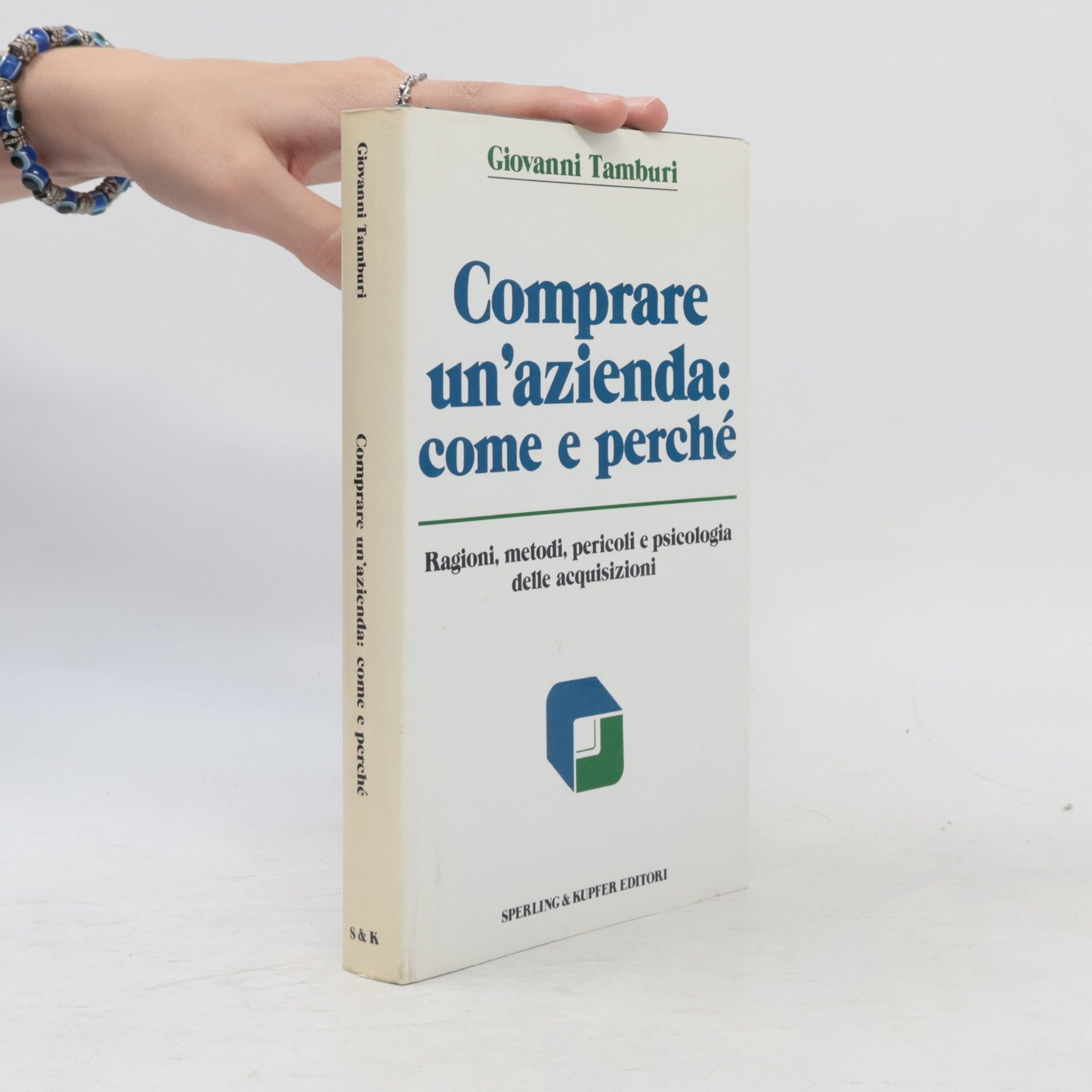 Giovanni Tamburi Comprare un'azienda - Come e perché