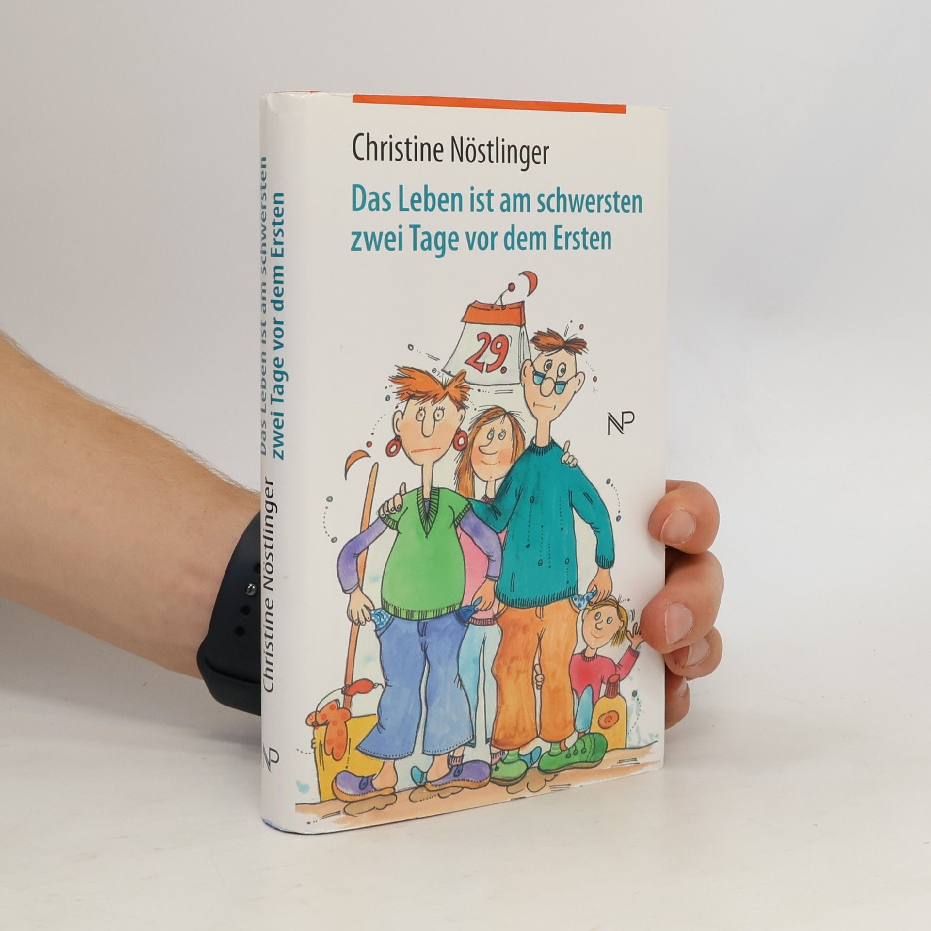 Christine Nöstlinger Das Leben ist am schwersten zwei Tage vor dem Ersten