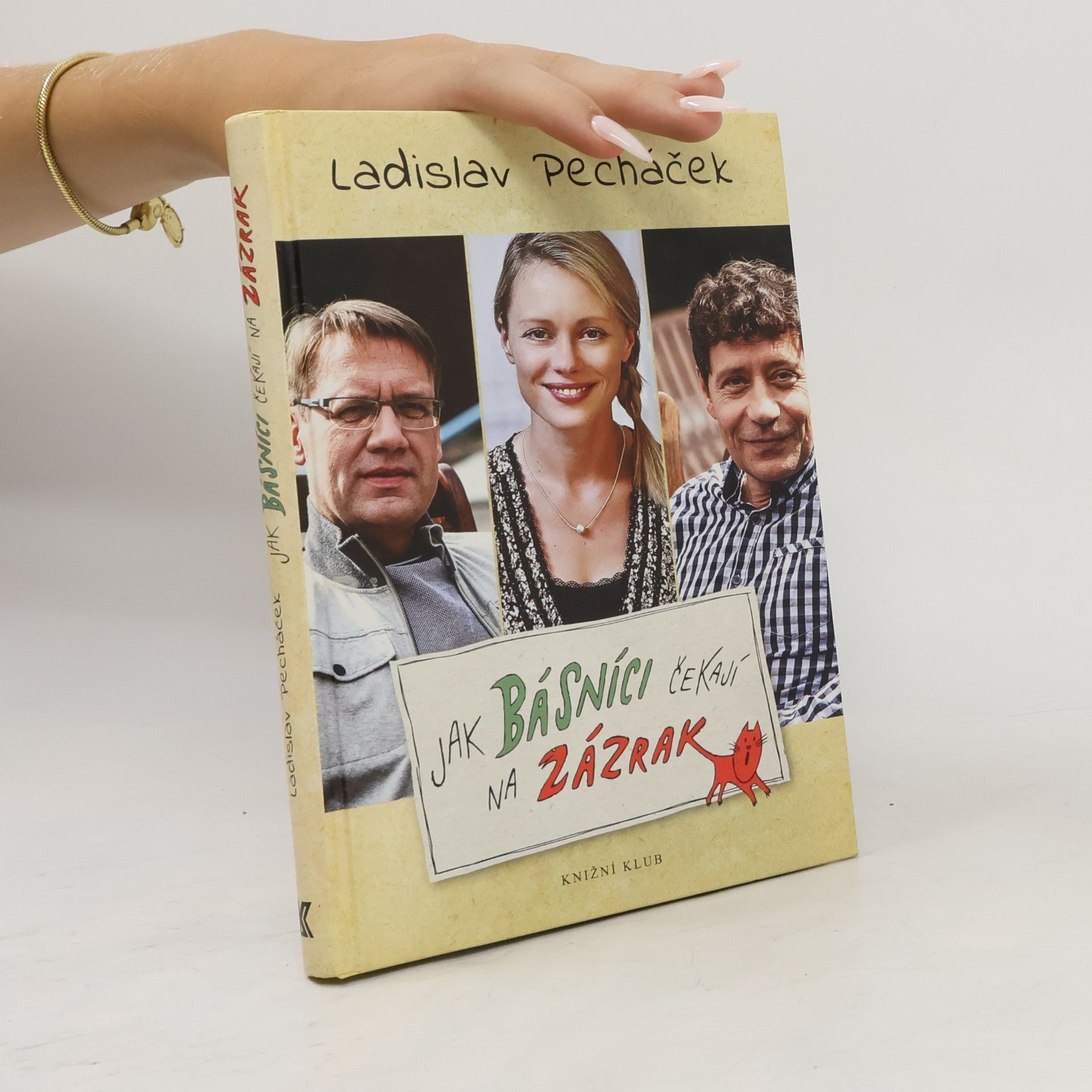 Ladislav Pecháček Jak básníci čekají na zázrak