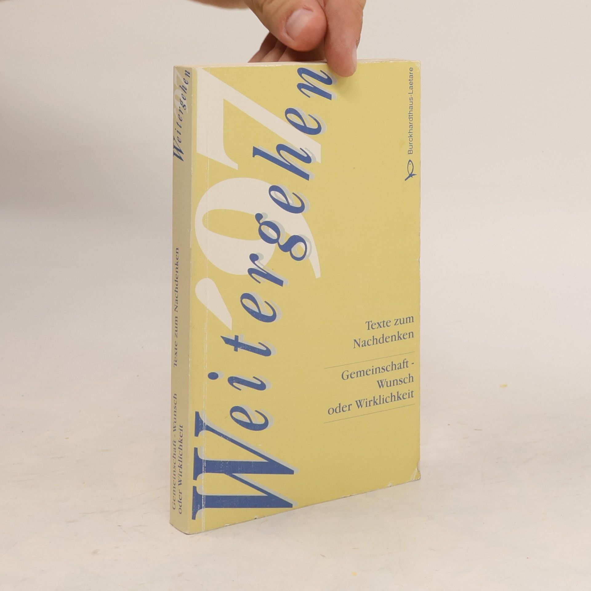 Various authors Weitergehen. Texte zum Nachdenken