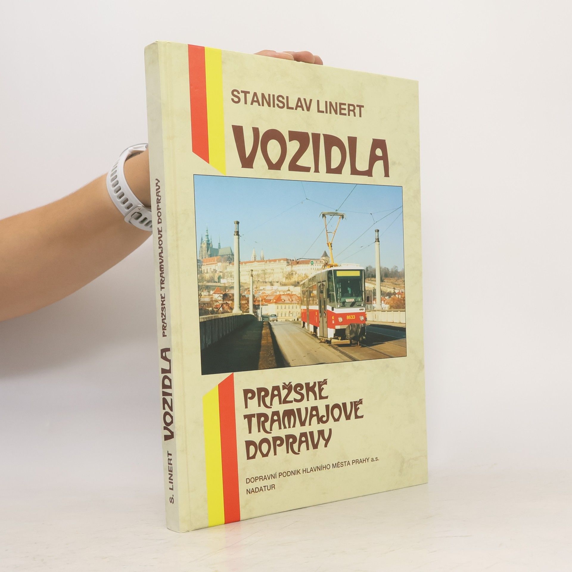Stanislav Linert Vozidla pražské tramvajové dopravy