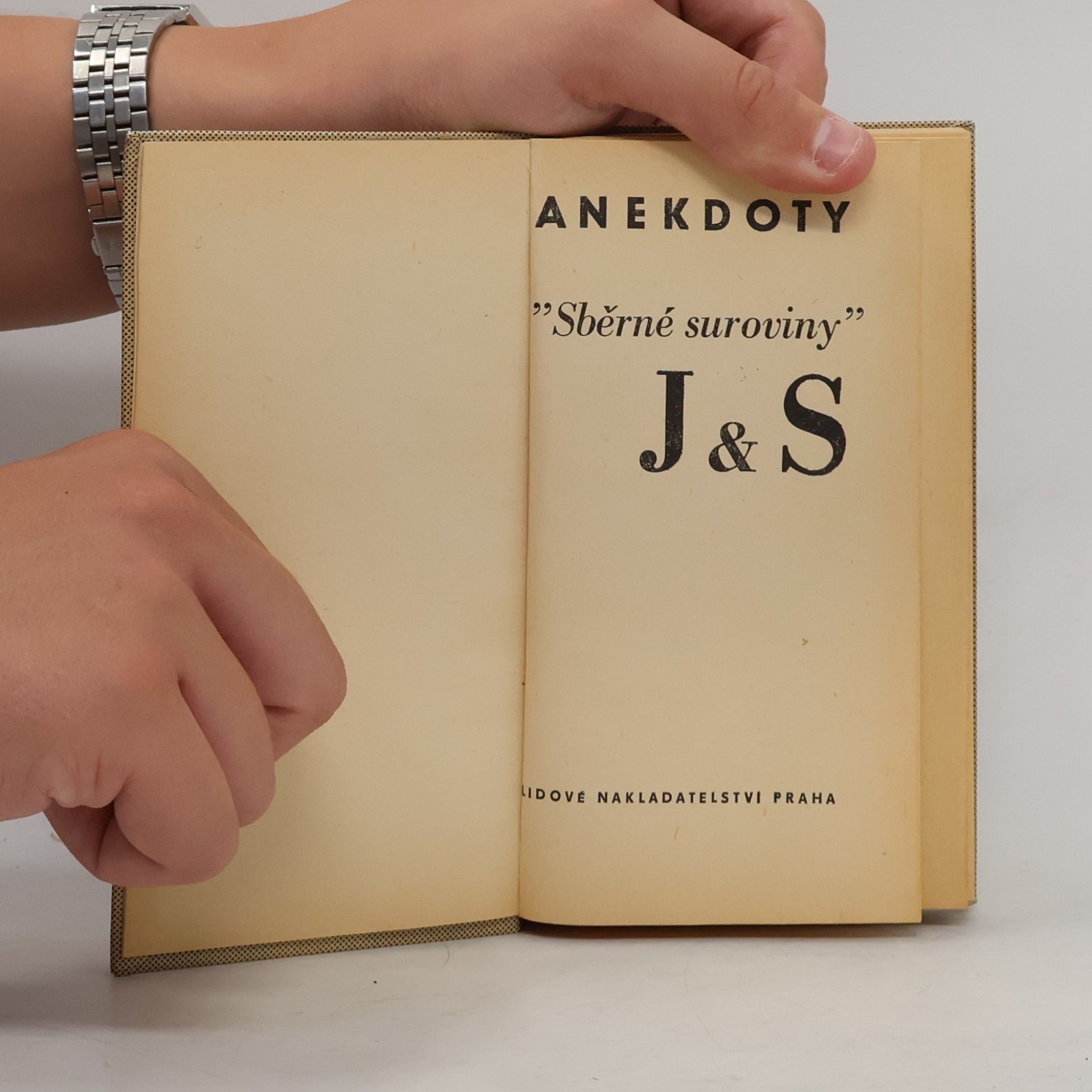 Jarmil Sekera Anekdoty s J&S 45. Sběrné suroviny.