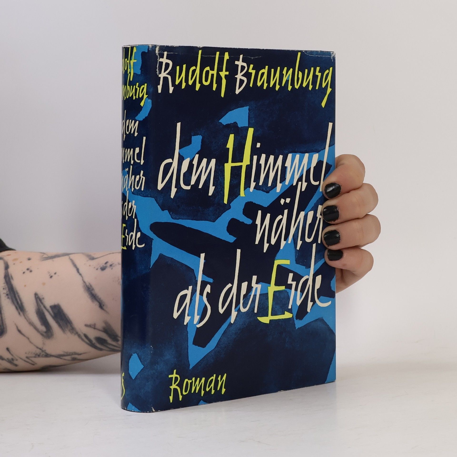 Rudolf Braunburg Dem Himmel näher als der Erde