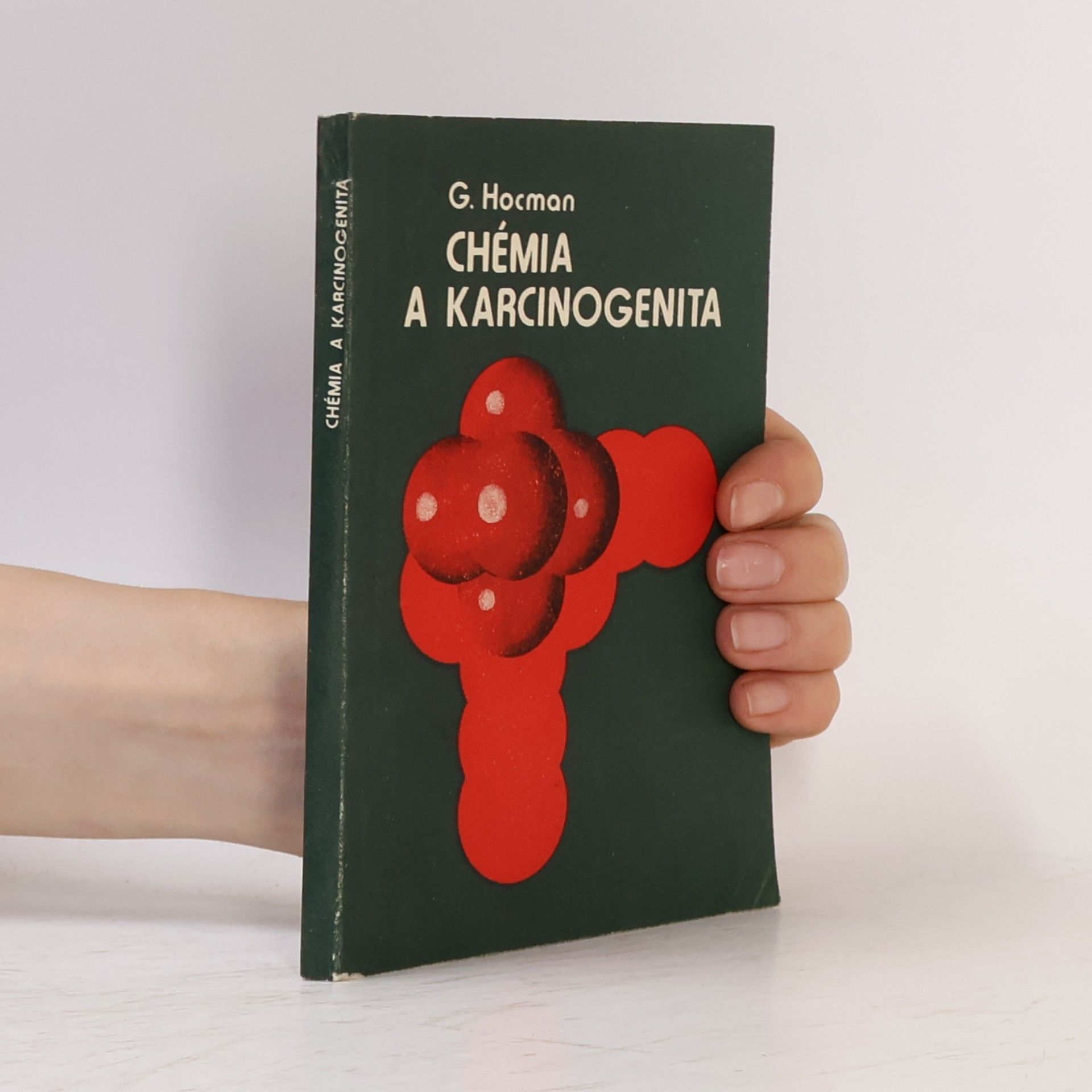 Gabriel Hocman Chémia a karcinogenita