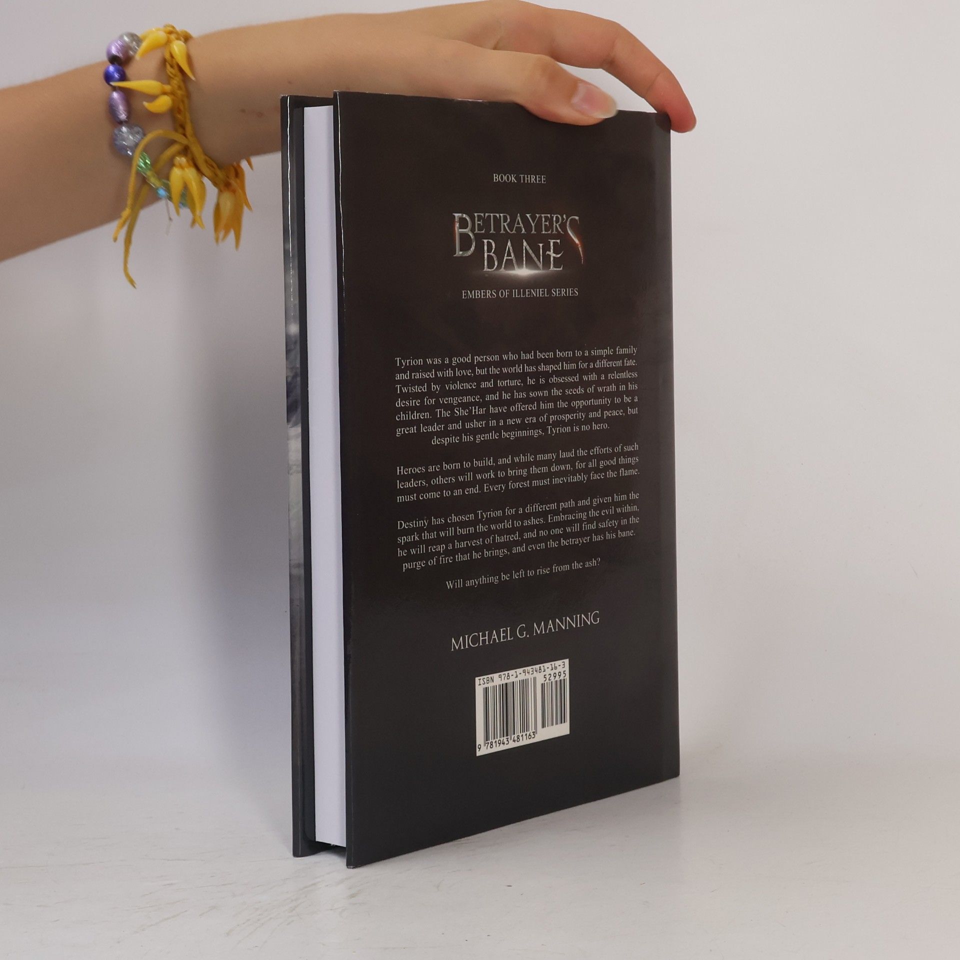 Michael G. Manning The Embers of Illeniel Series - 3: Betrayer's Bane