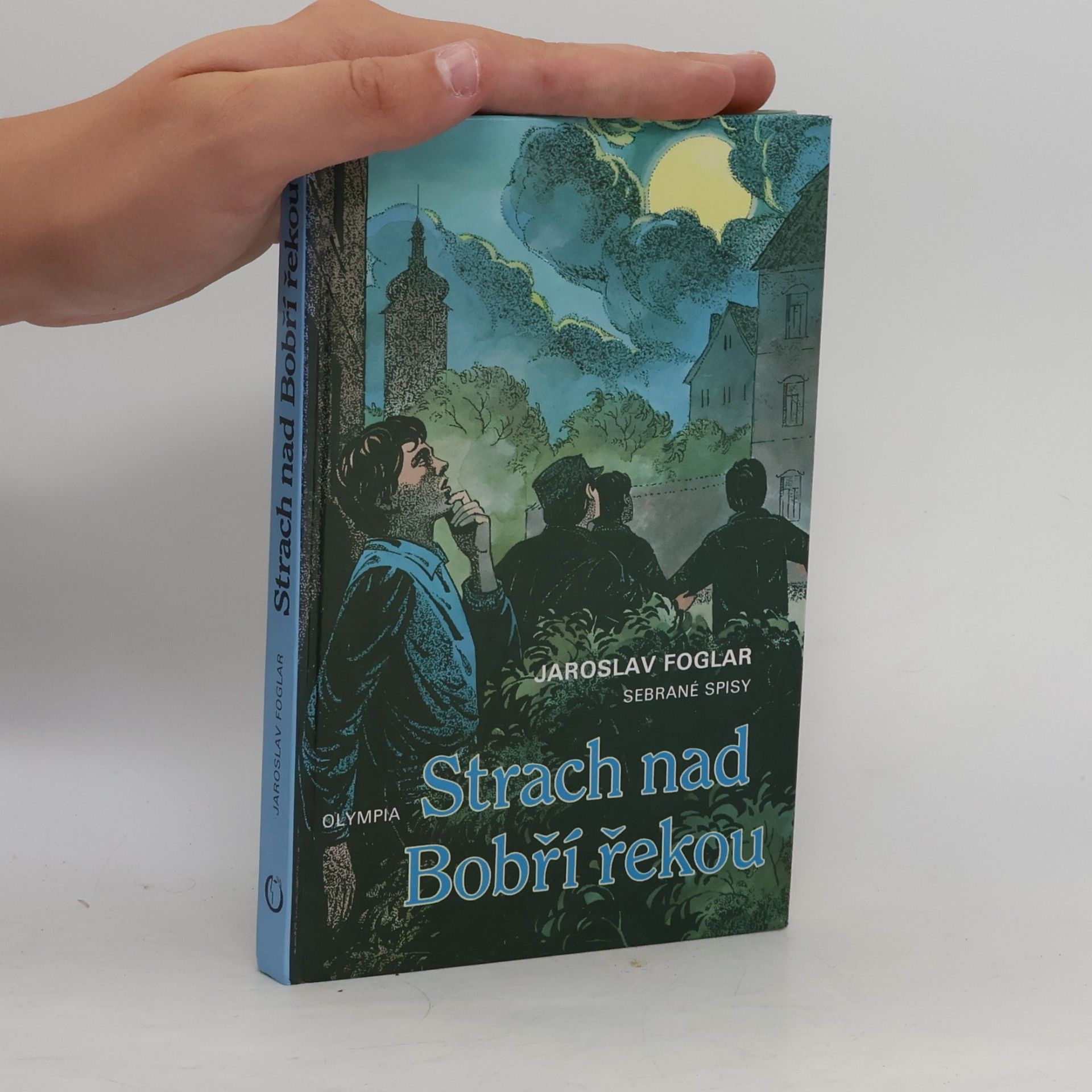 Jaroslav Foglar Strach nad Bobří řekou