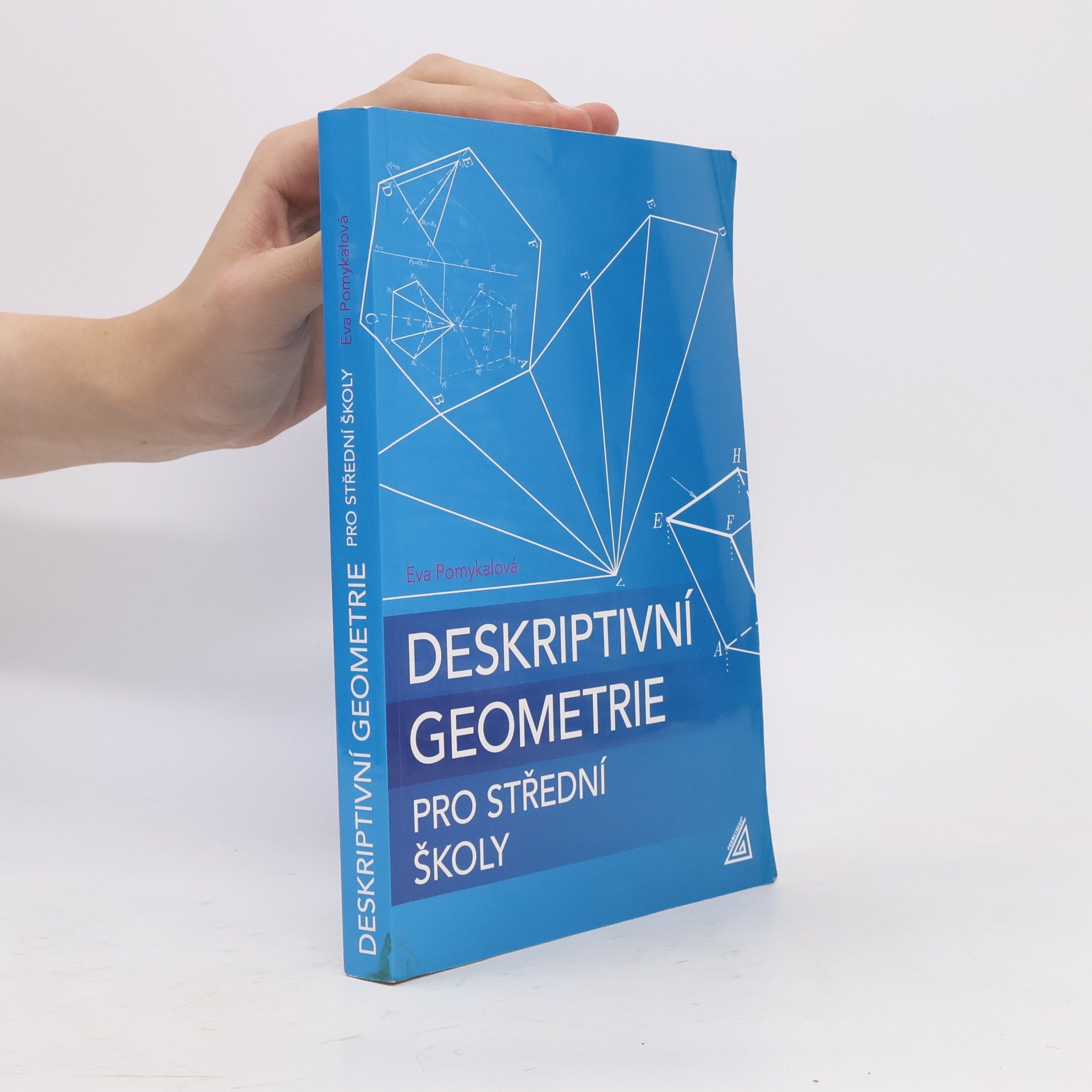 Eva Pomykalová Deskriptivní geometrie pro střední školy