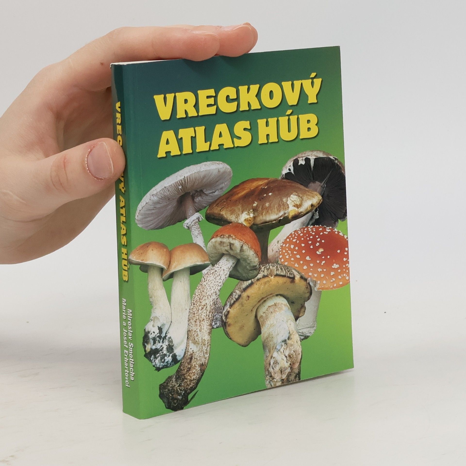 Miroslav Smotlacha Vreckový atlas húb