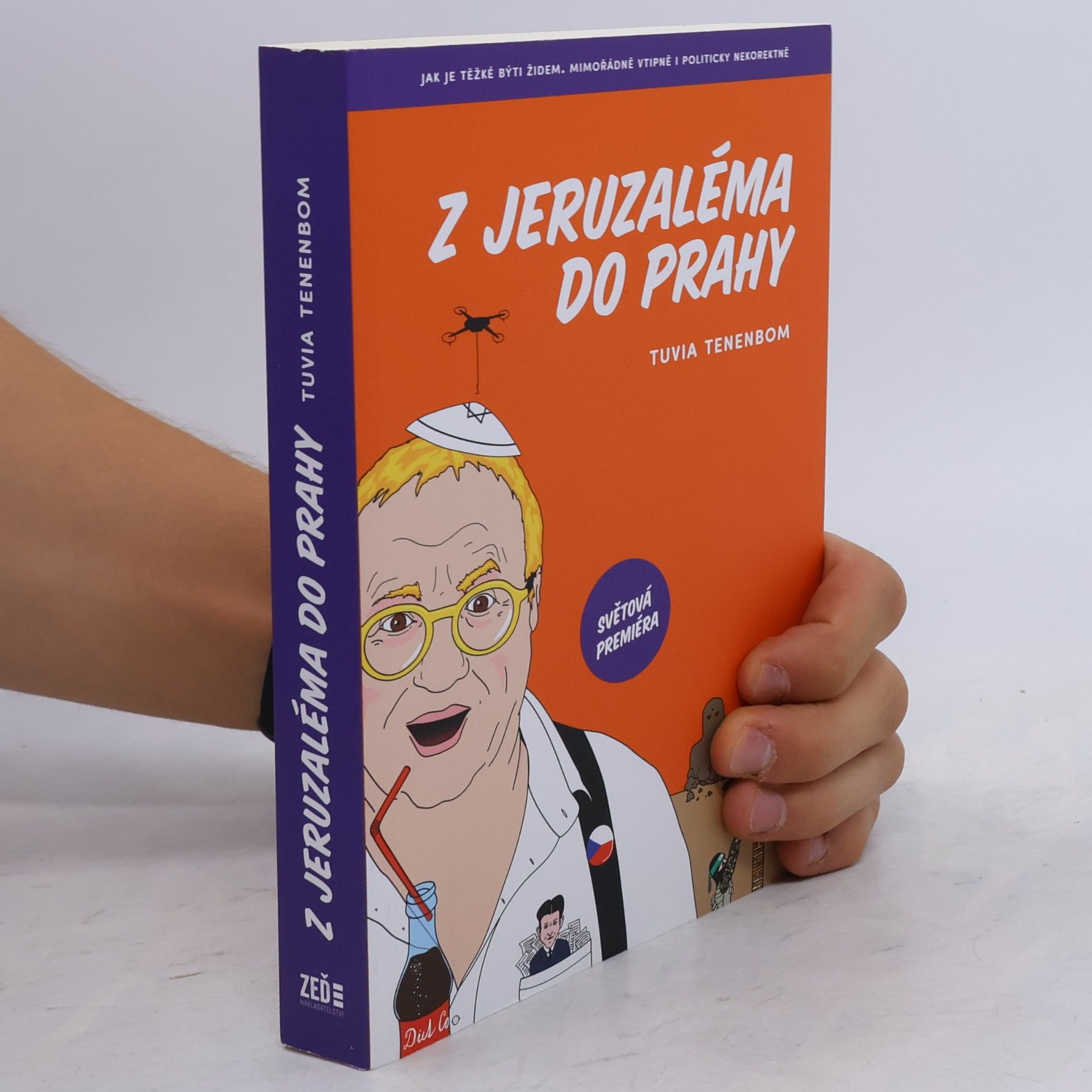 Tuvia Tenenbom Z Jeruzaléma do Prahy