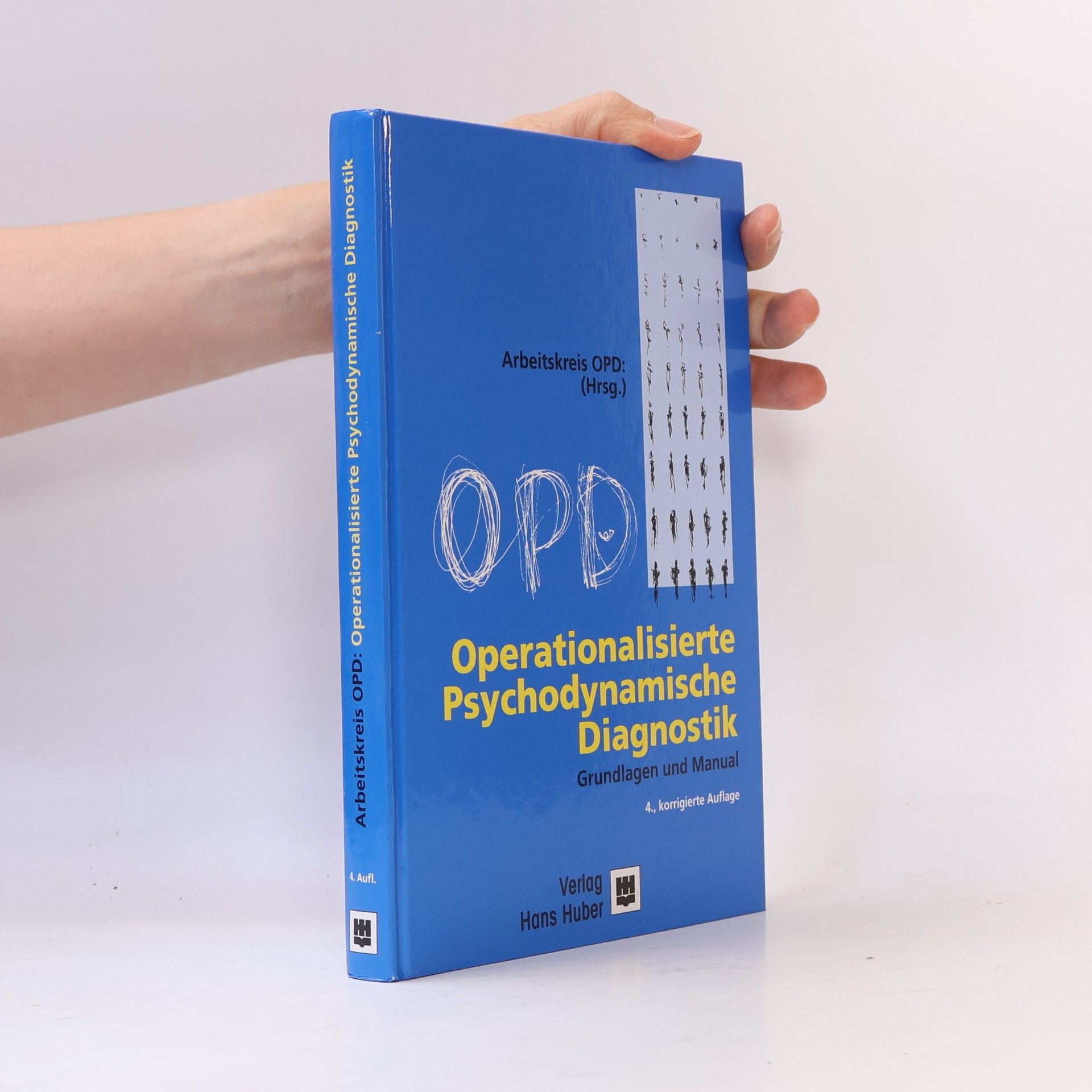 Arbeitskreis OPD Operationalisierte psychodynamische Diagnostik - 4., korrigierte Auflage