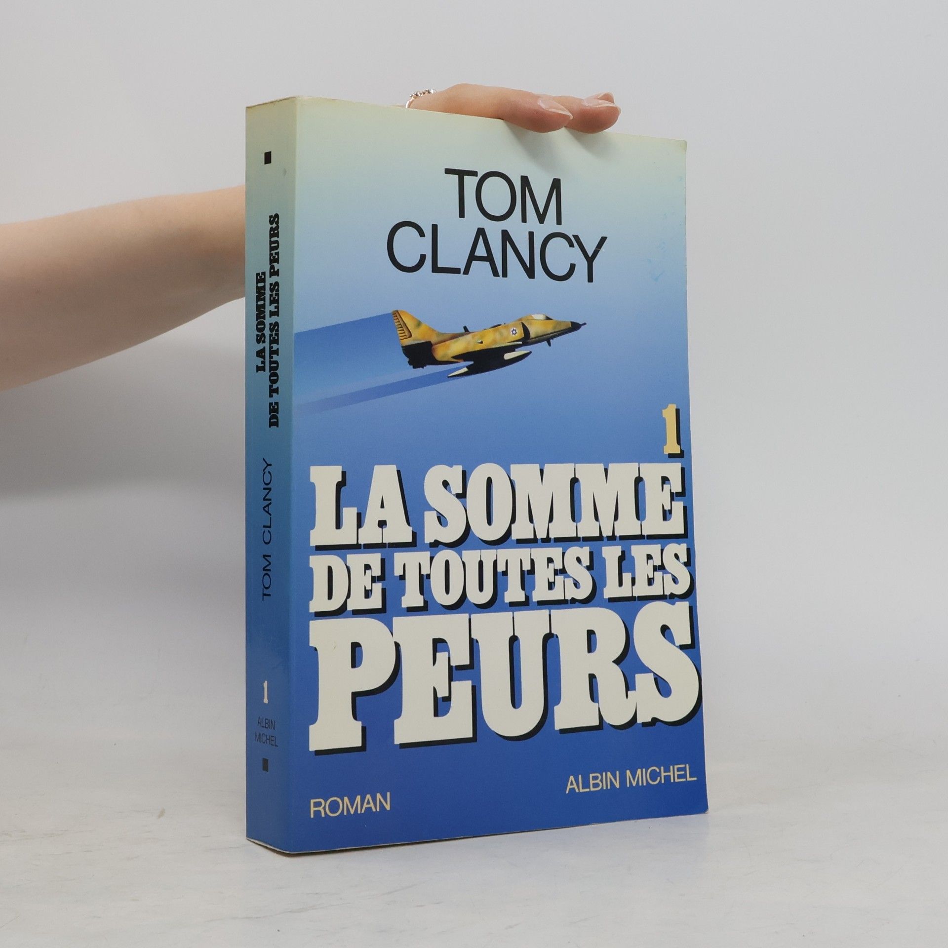 La Somme de toutes les peurs