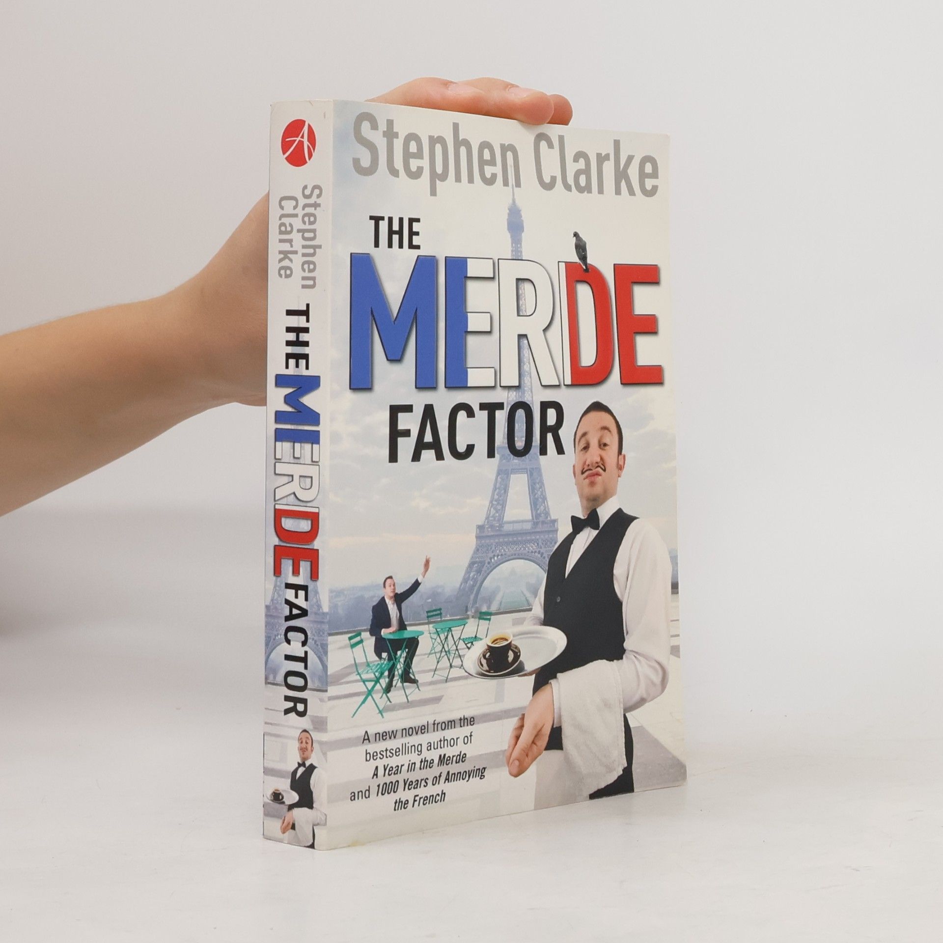 Stephen Clarke The Merde Factor