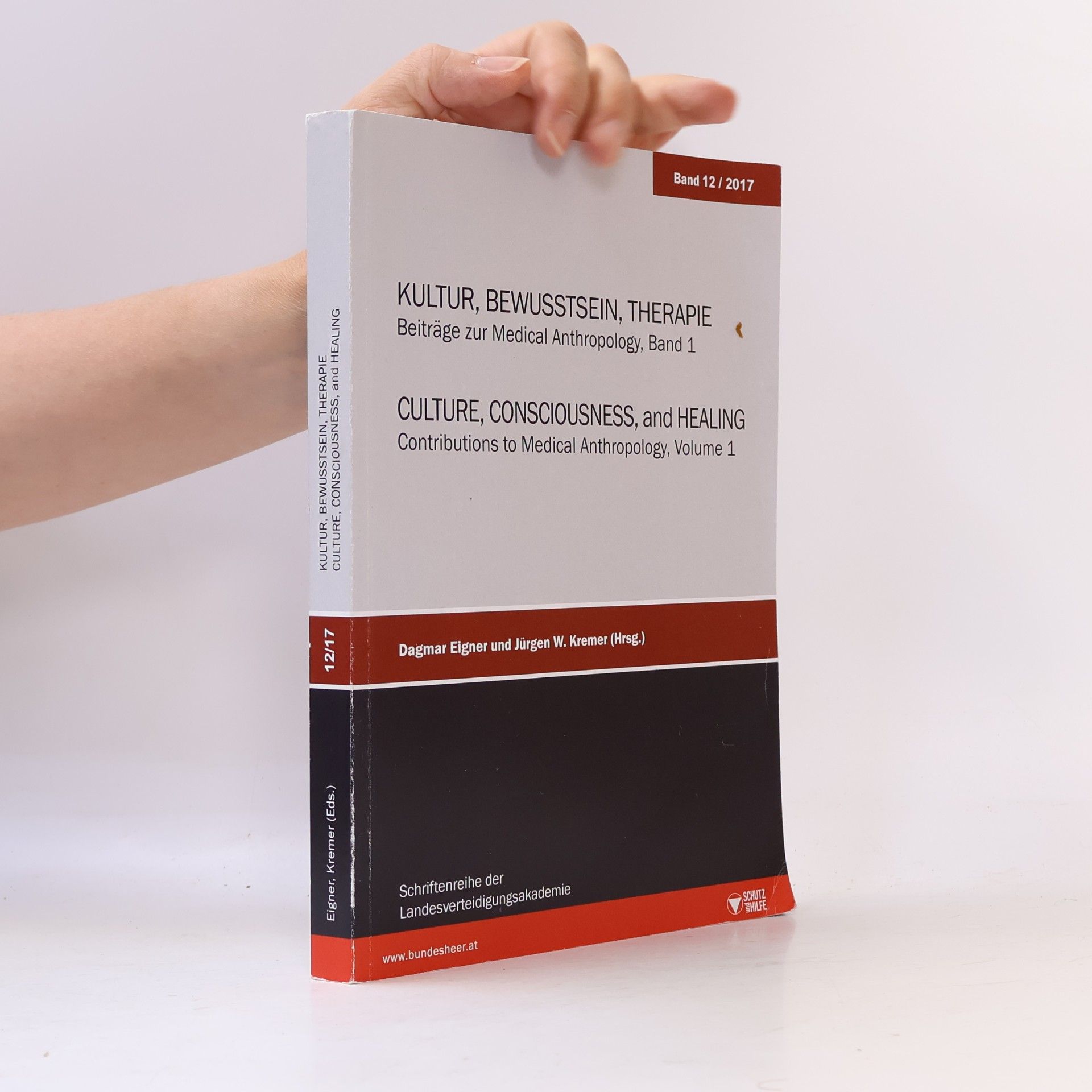 Jürgen W. Kremer Kultur, Bewusstsein, Therapie. Culture, Consciousness, and Healing 1