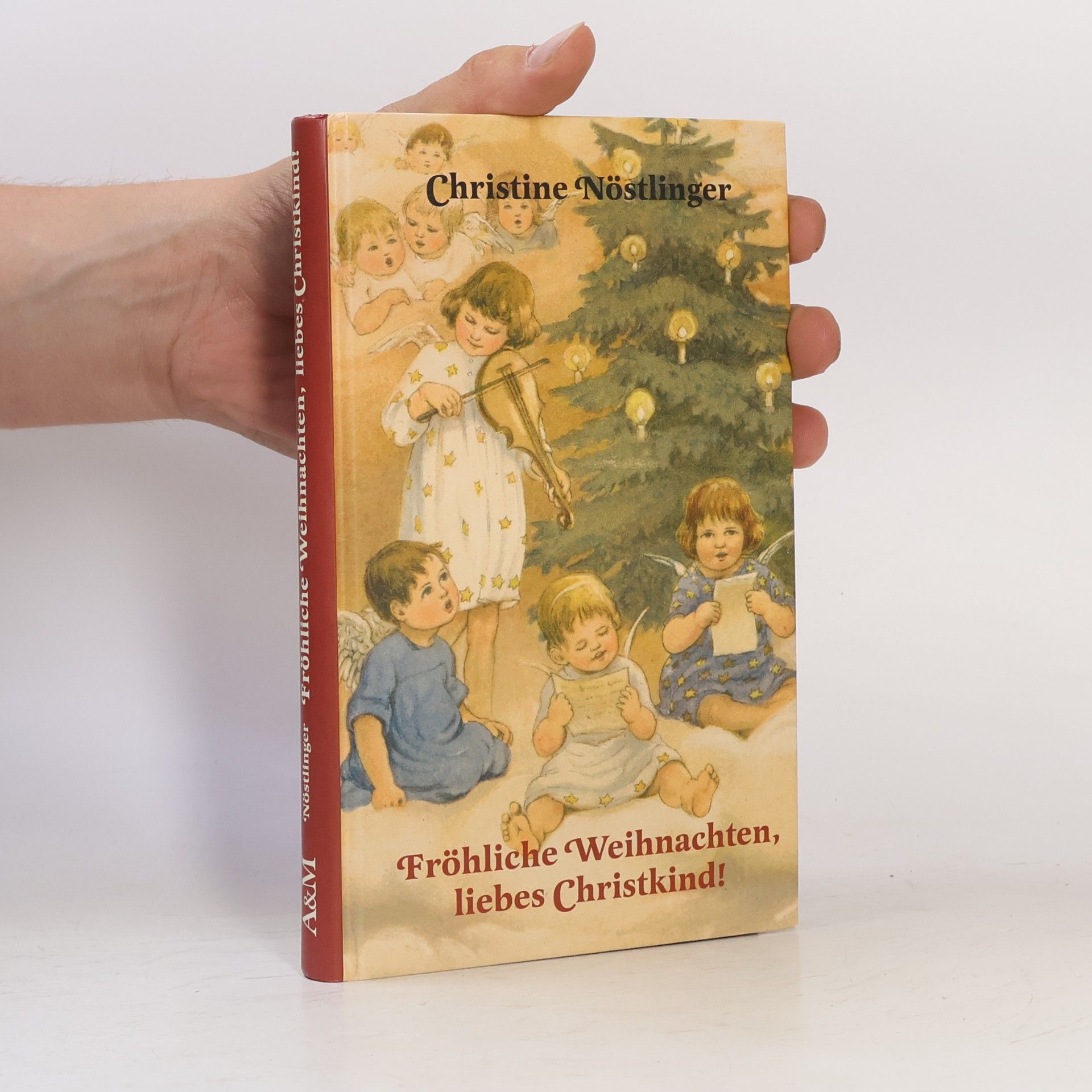 Christine Nöstlinger Fröhliche Weihnachten, liebes Christkind!