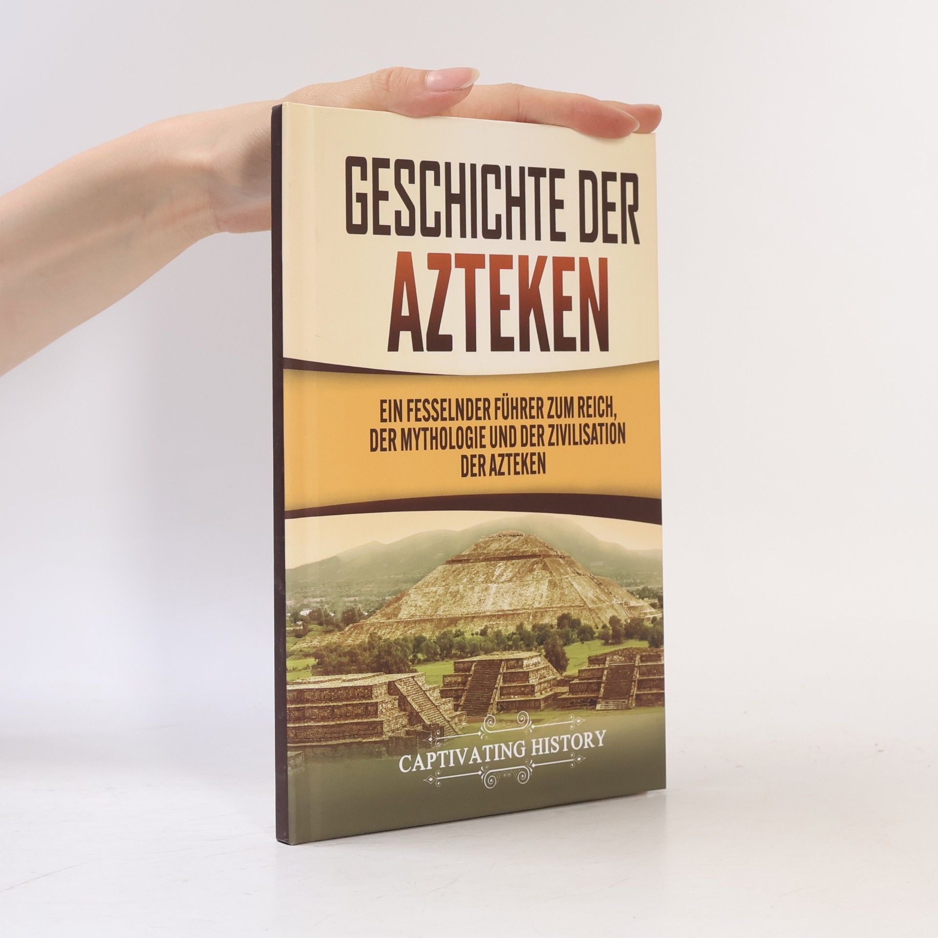 Captivating History Geschichte der Azteken