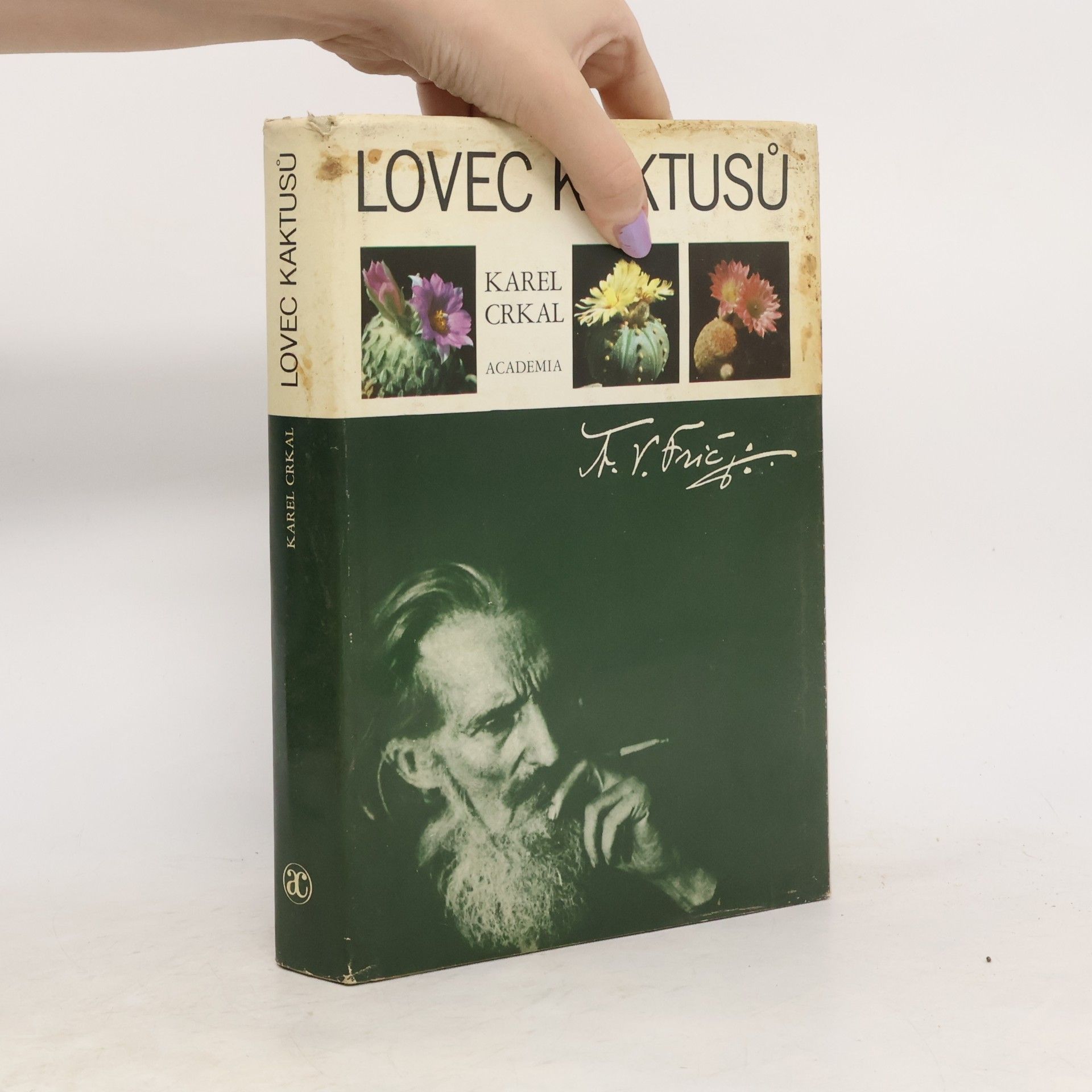 Crkal Karel Lovec kaktusů