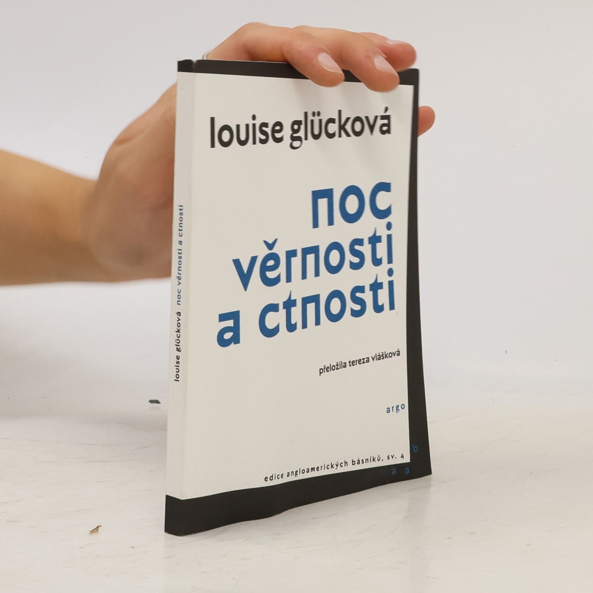 Louise Glück Noc věrnosti a ctnosti