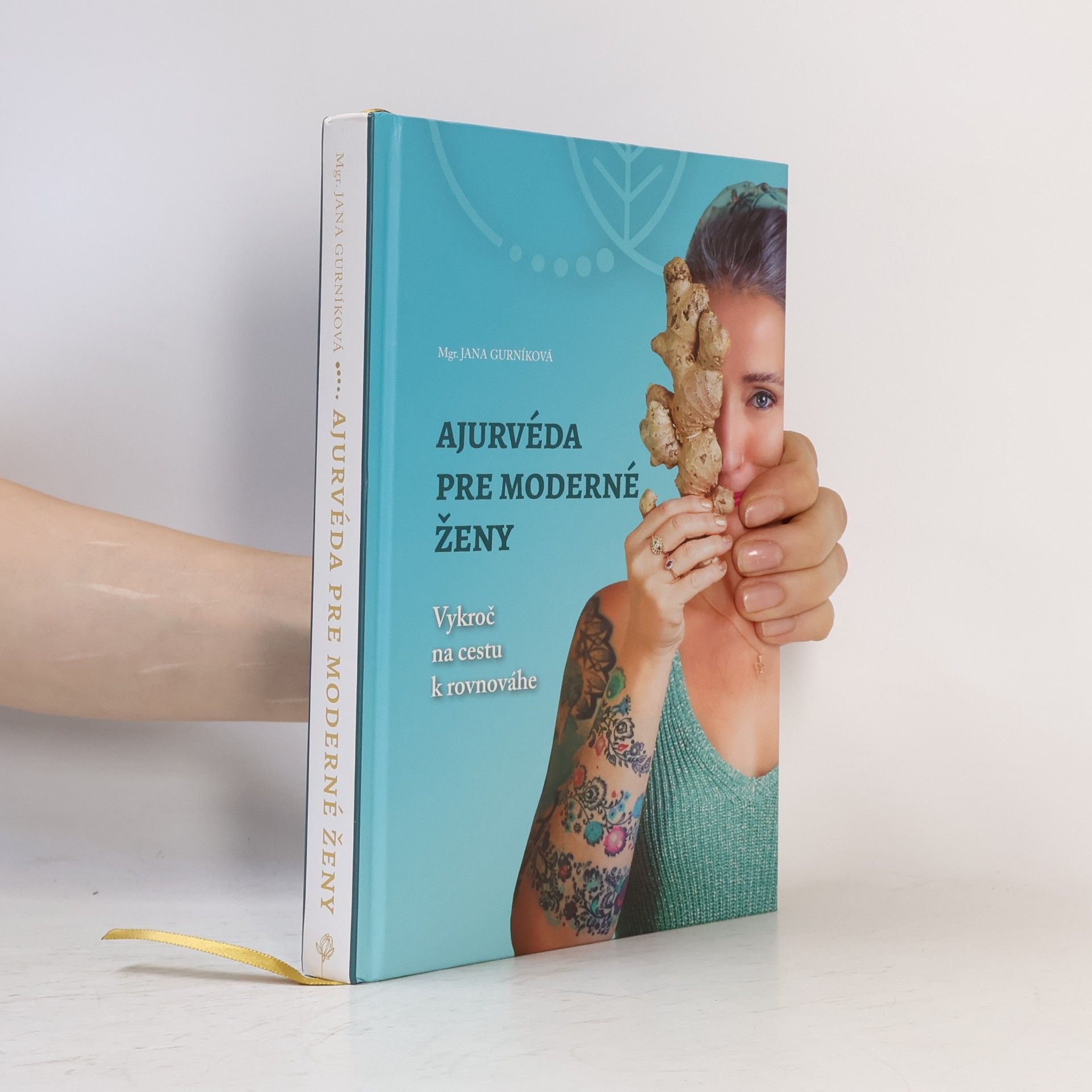 Jana Gurníková Ajurvéda pre moderné ženy
