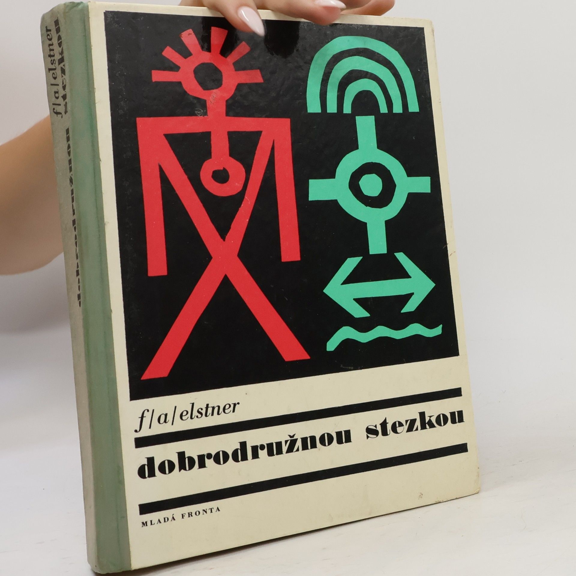 František Alexander Elstner Dobrodružnou stezkou