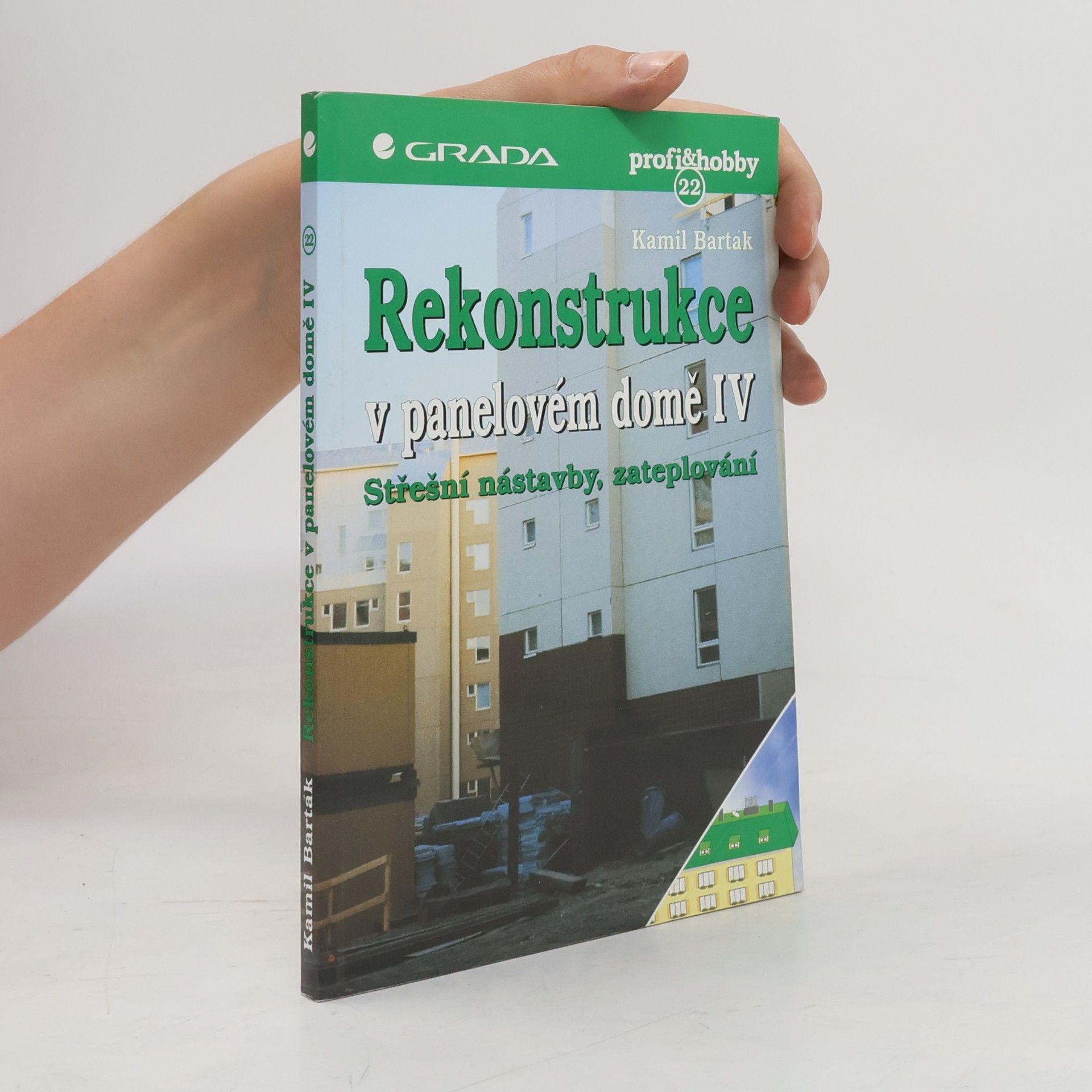 Kamil Barták Rekonstrukce v panelovém domě IV