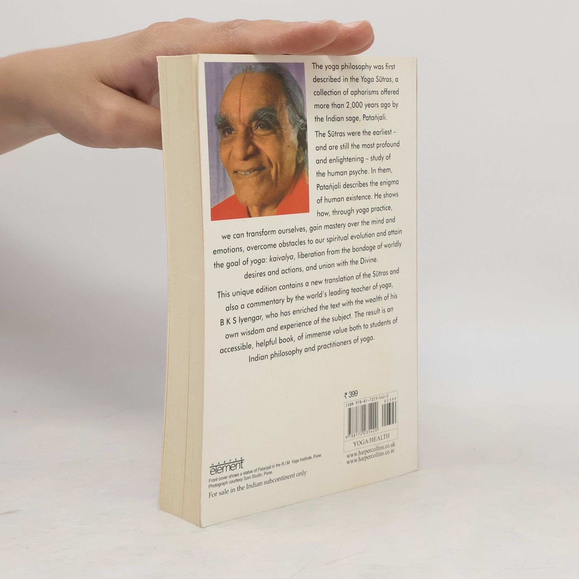 B. K. S. Iyengar Light on the Yoga Sutras of Patanjali